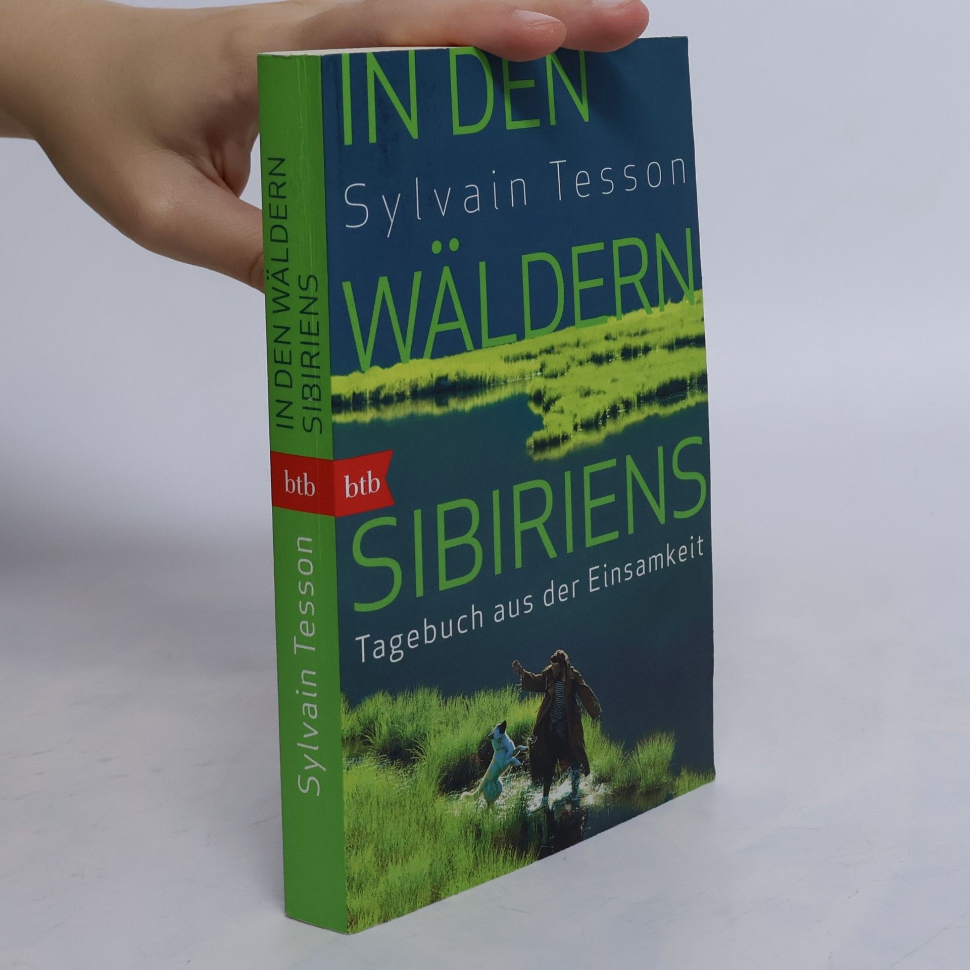 Sylvain Tesson In den Wäldern Sibiriens