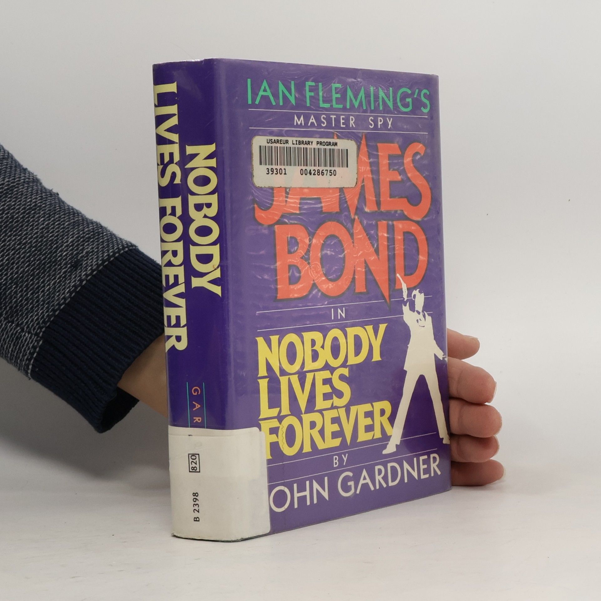 John Edmund Gardner James Bond: Nobody Lives Forever