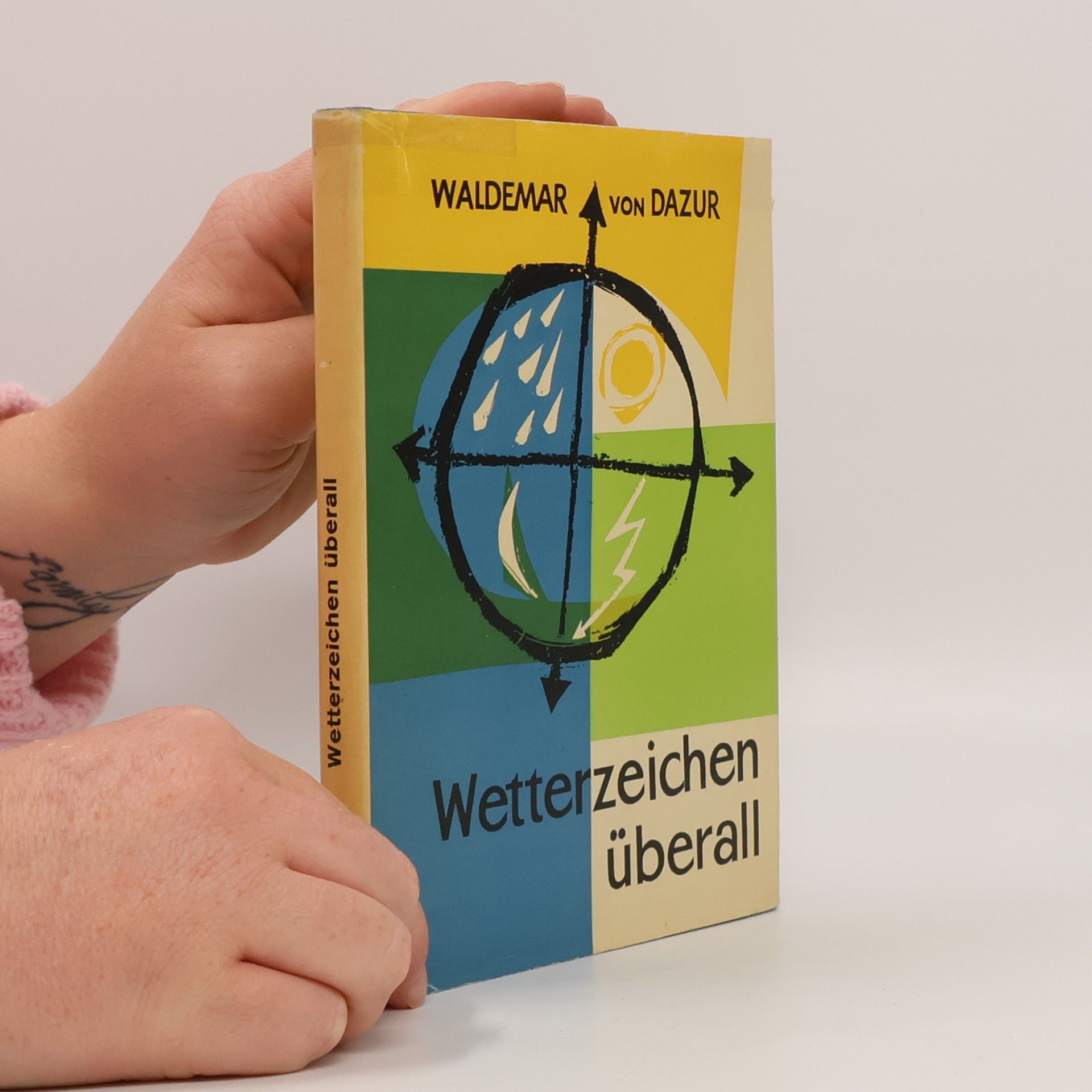 Waldermar von Dazur Wetterzeichen überall
