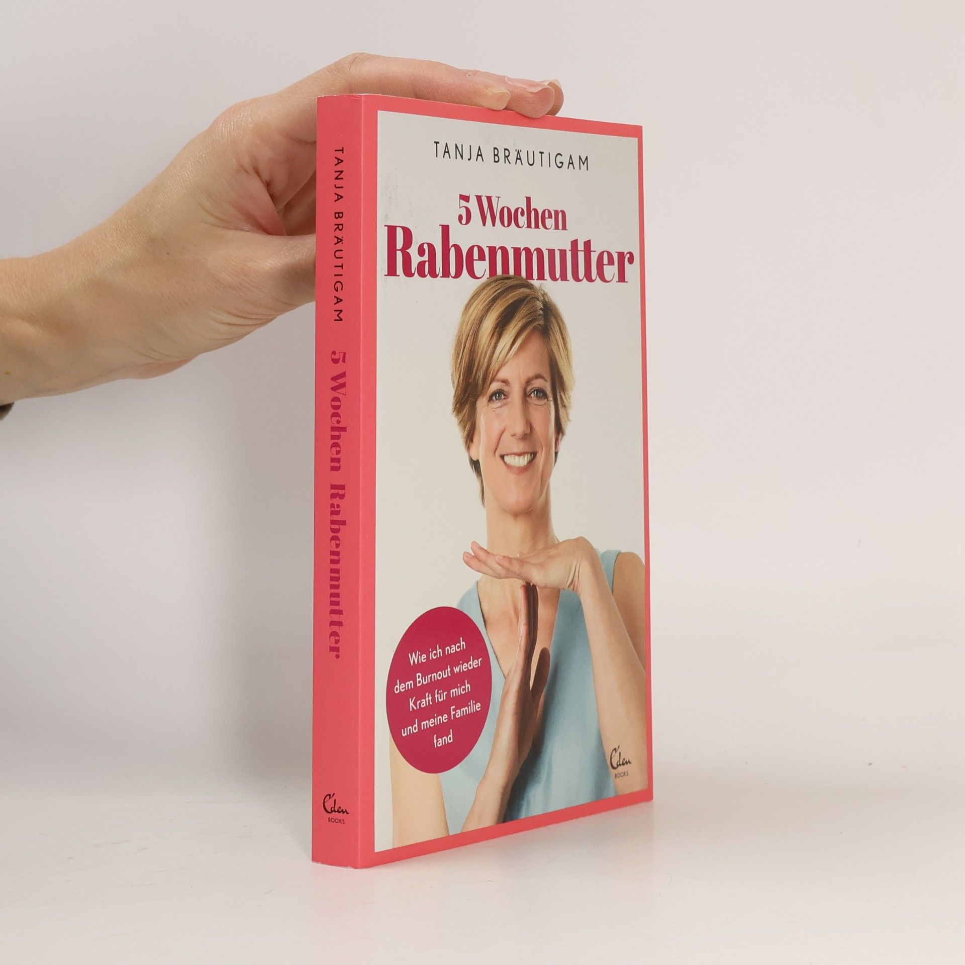 5 Wochen Rabenmutter