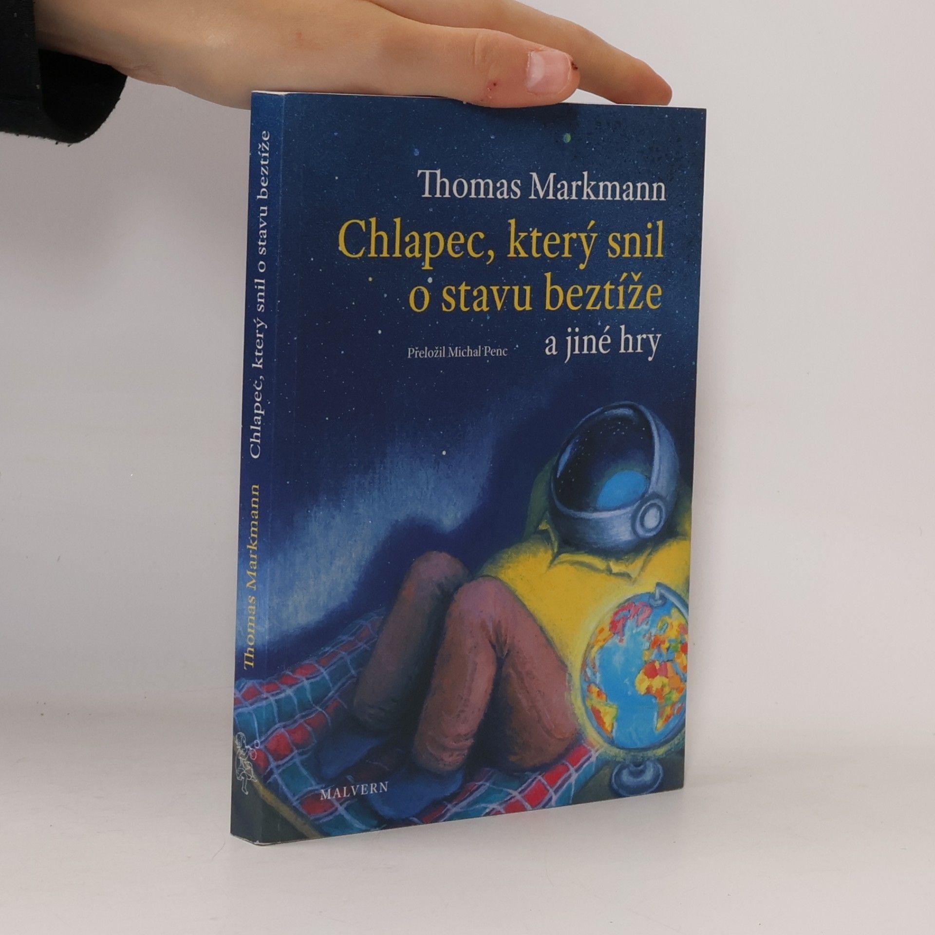 Chlapec, který snil o stavu beztíže a jiné hry