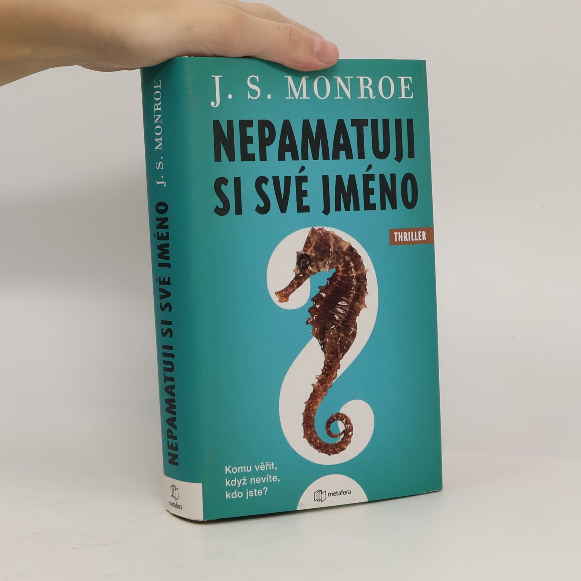 Nepamatuji si své jméno