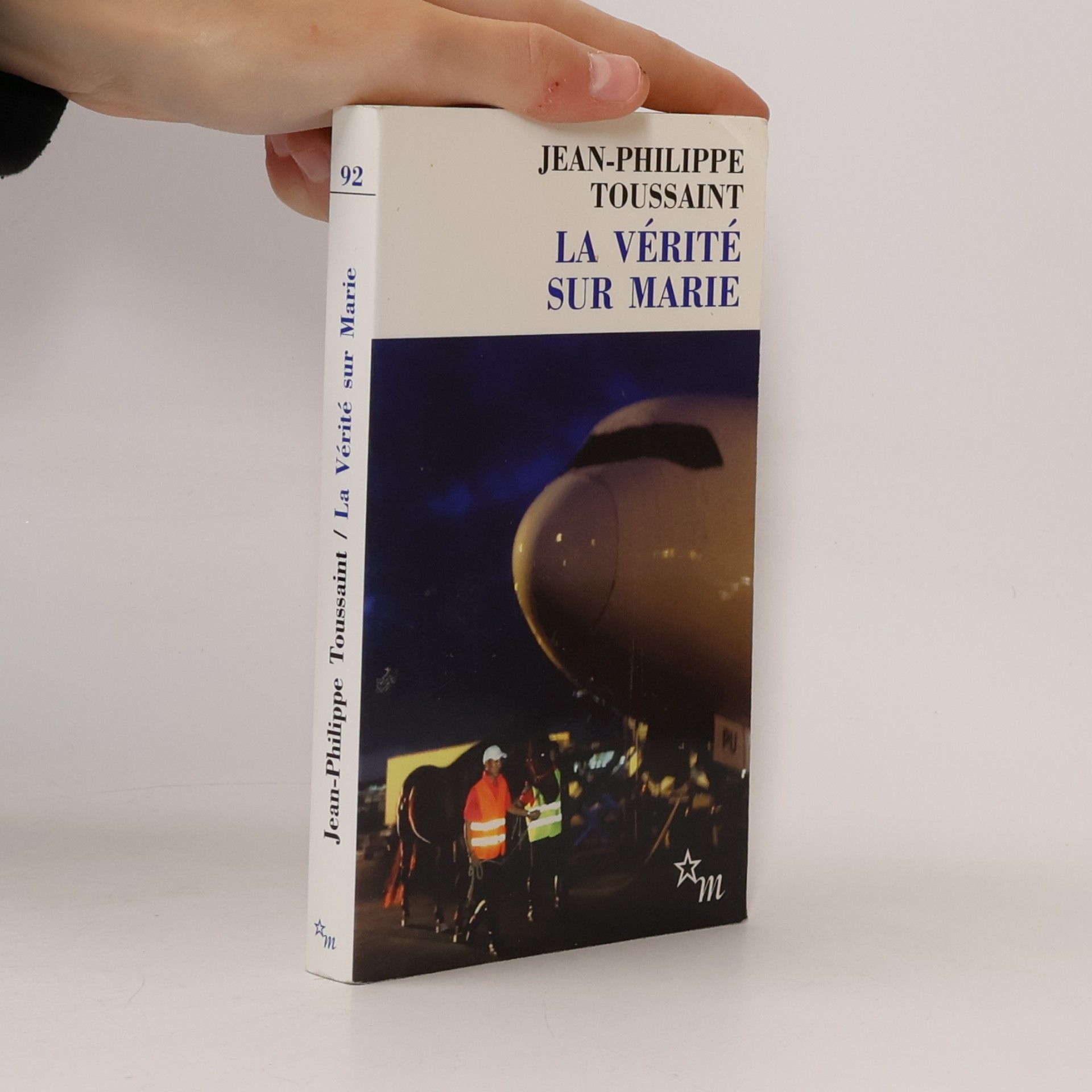 La vérité sur Marie. Die Wahrheit über Marie, französische Ausgabe. Ausgezeichnet mit dem Prix Décembre 2009