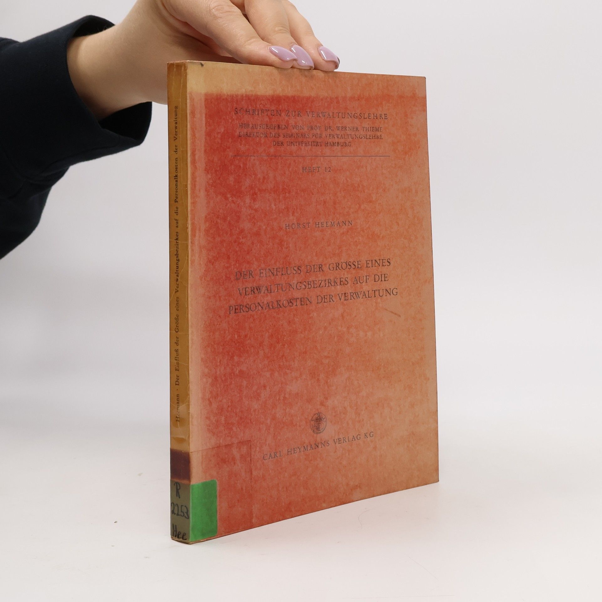 Schriften zur Verwaltungslehre - 12: Der Einfluss der Grösse eines Verwaltungsbezirkes auf die Personalkosten der Verwaltung