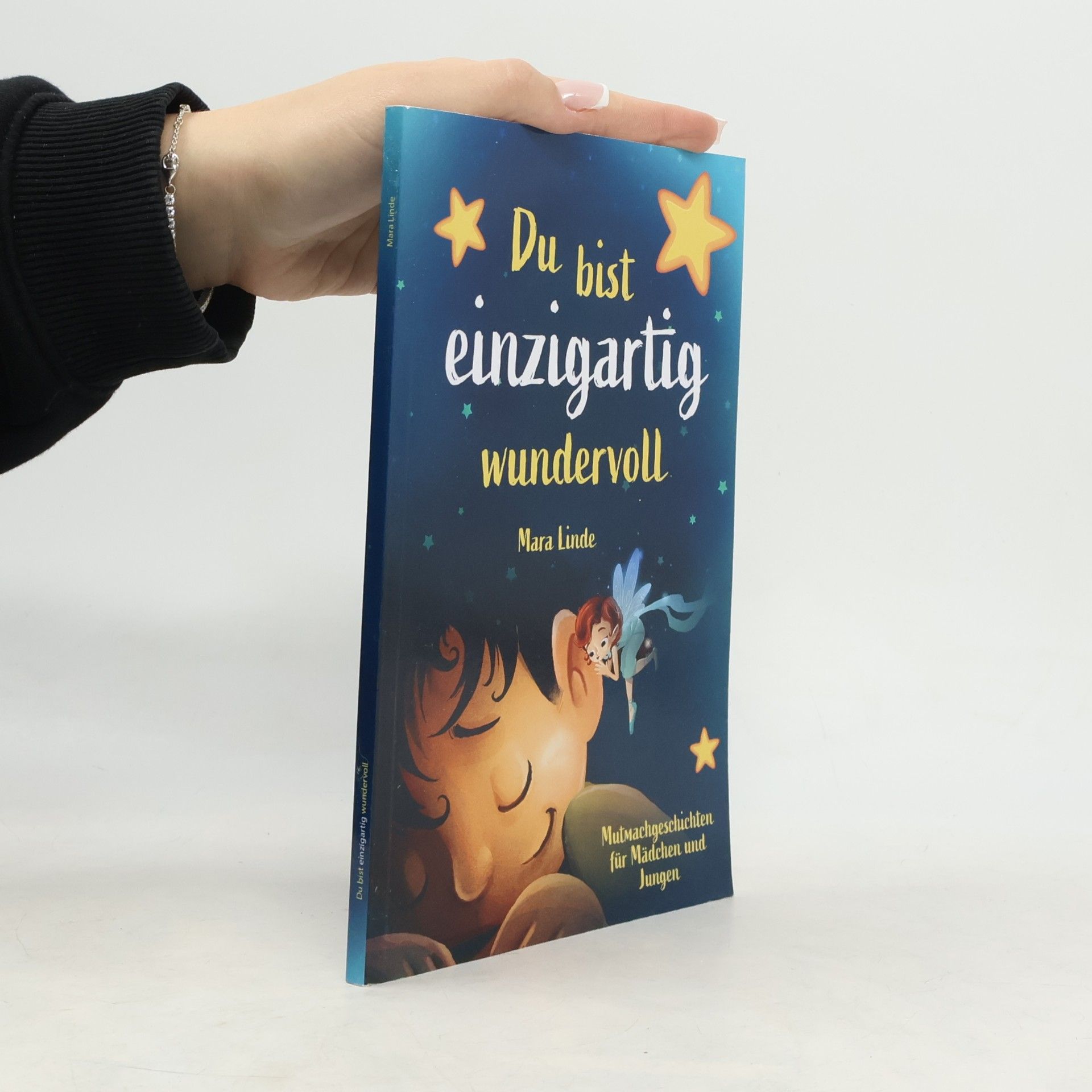 So wie du bist!: Du bist einzigartig wundervoll