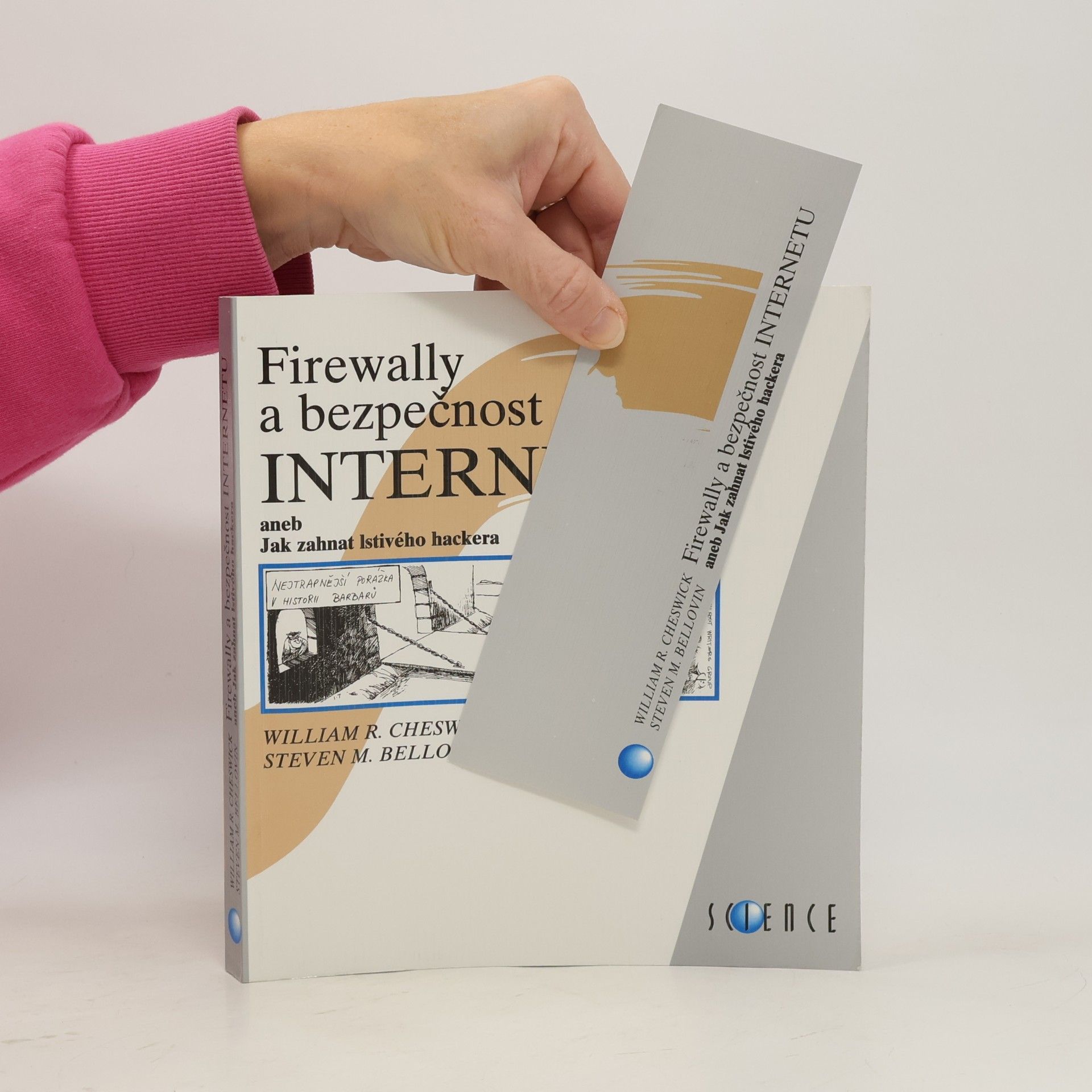 WR Cheswick Firewally a bezpečnost internetu aneb Jak zahnat lstivého hackera