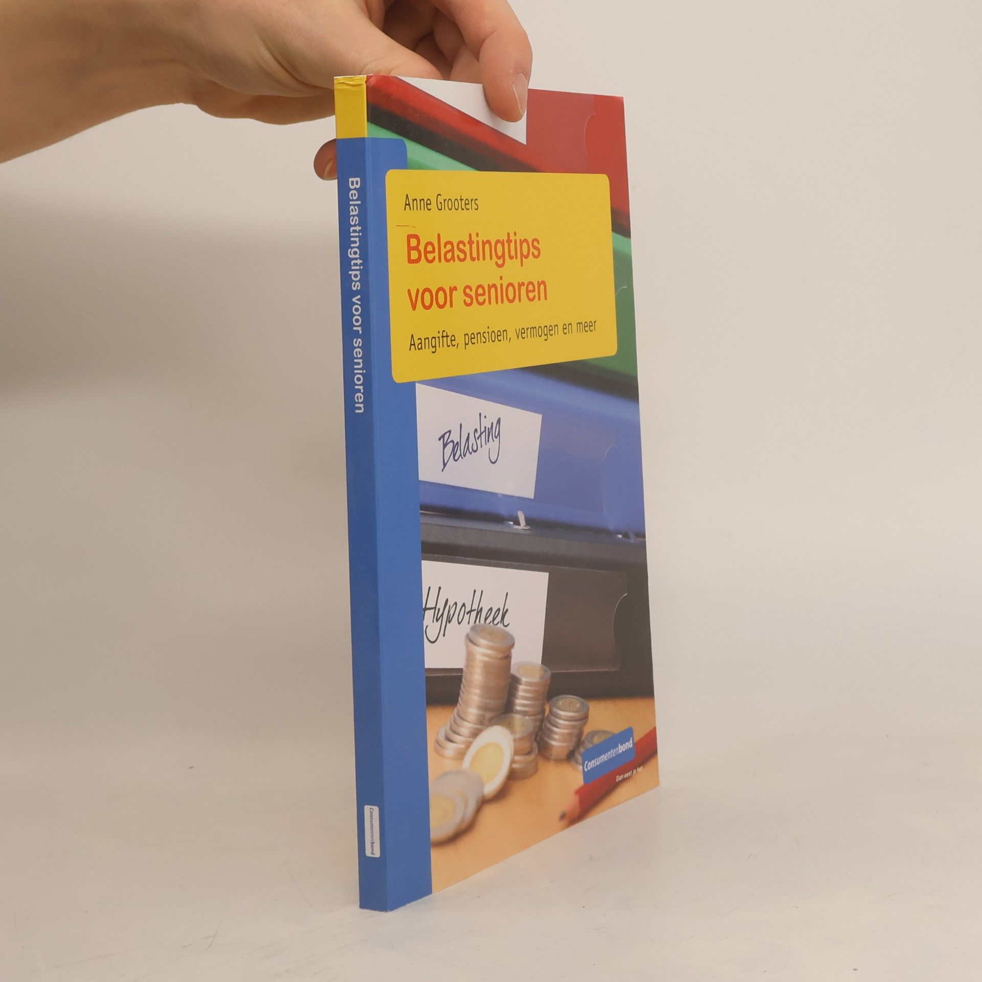 Belastingtips voor senioren / druk 1: aangifte, pensioen, vermogen en meer