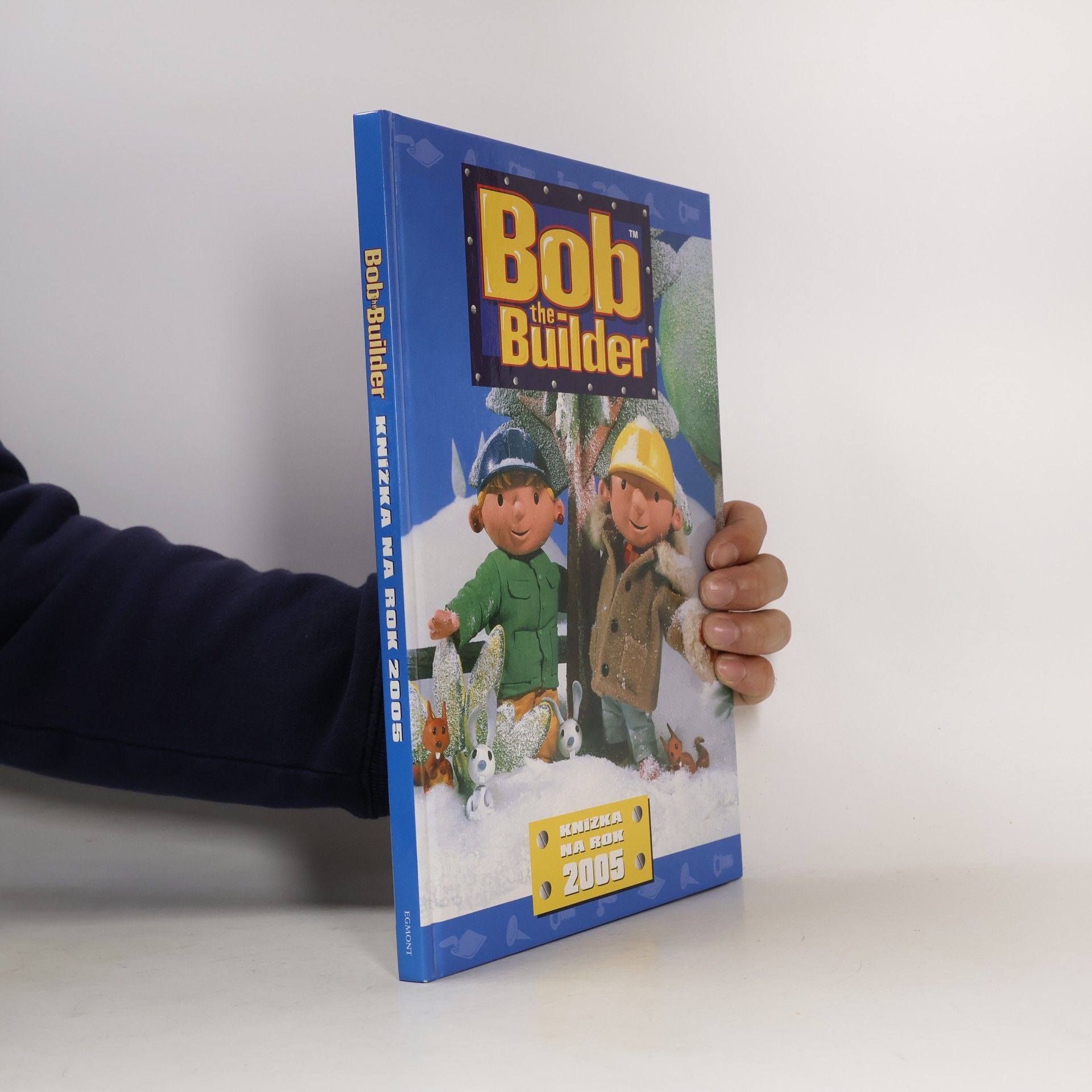 Bob the Builder: knížka na rok 2005