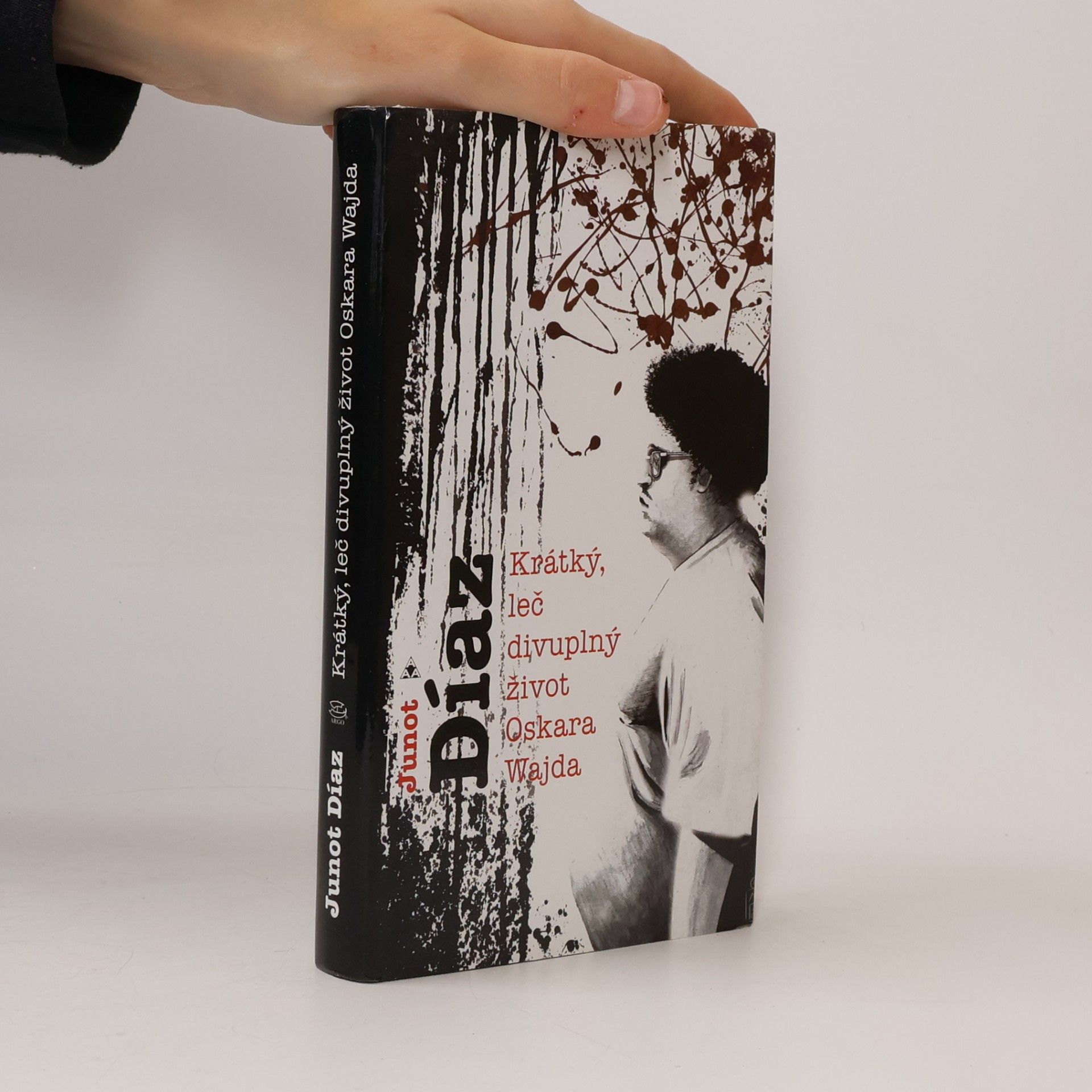 Junot Díaz Krátký, leč divuplný život Oskara Wajda