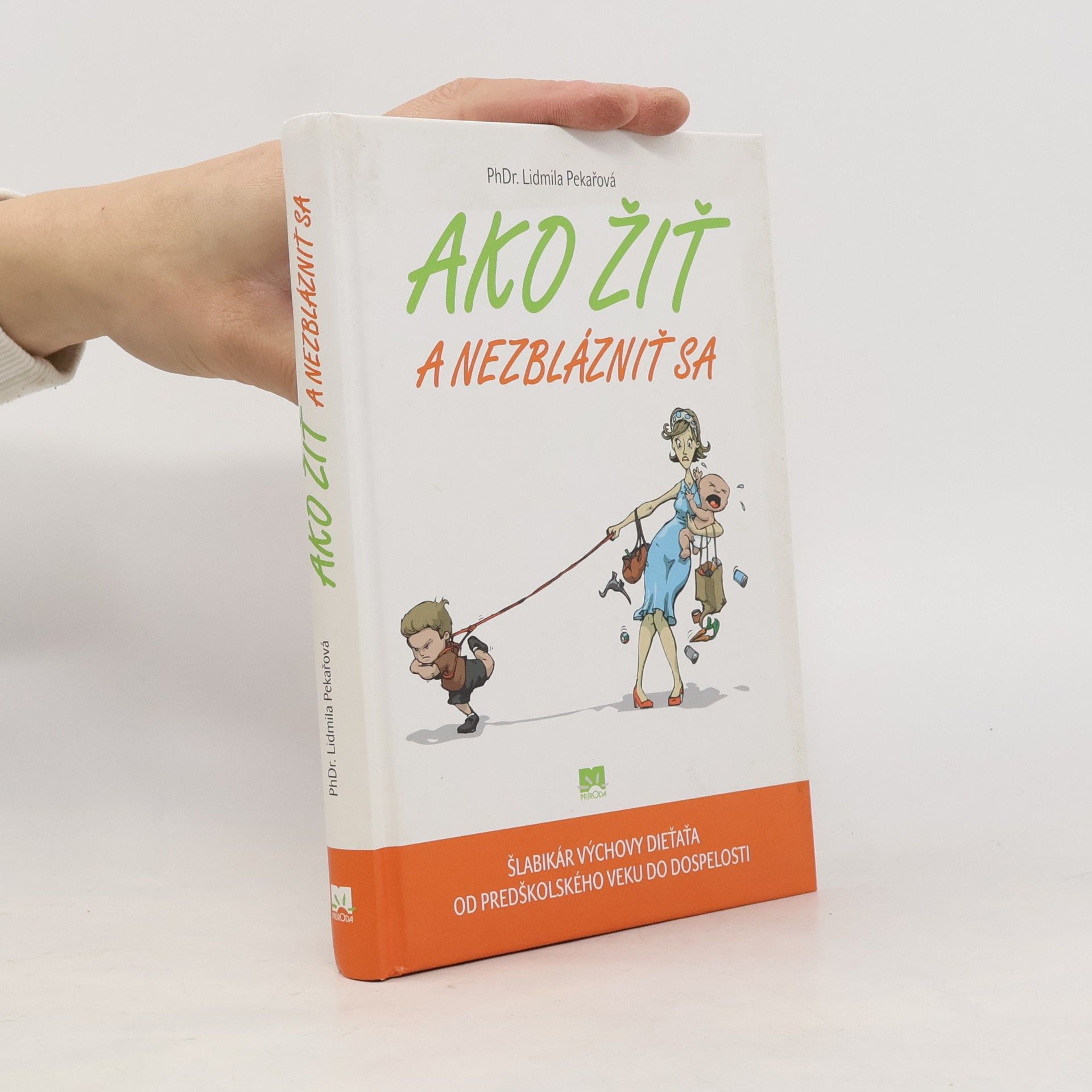Ako žiť a nezblázniť sa