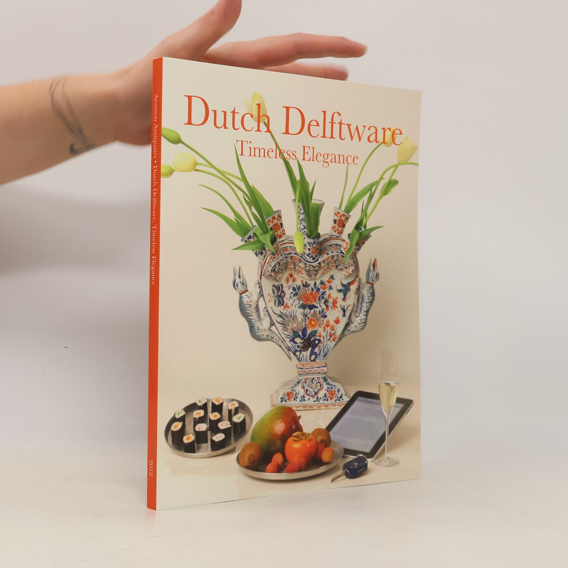 Aronson Robert D. Dutch Delftware Timeless Elegance
