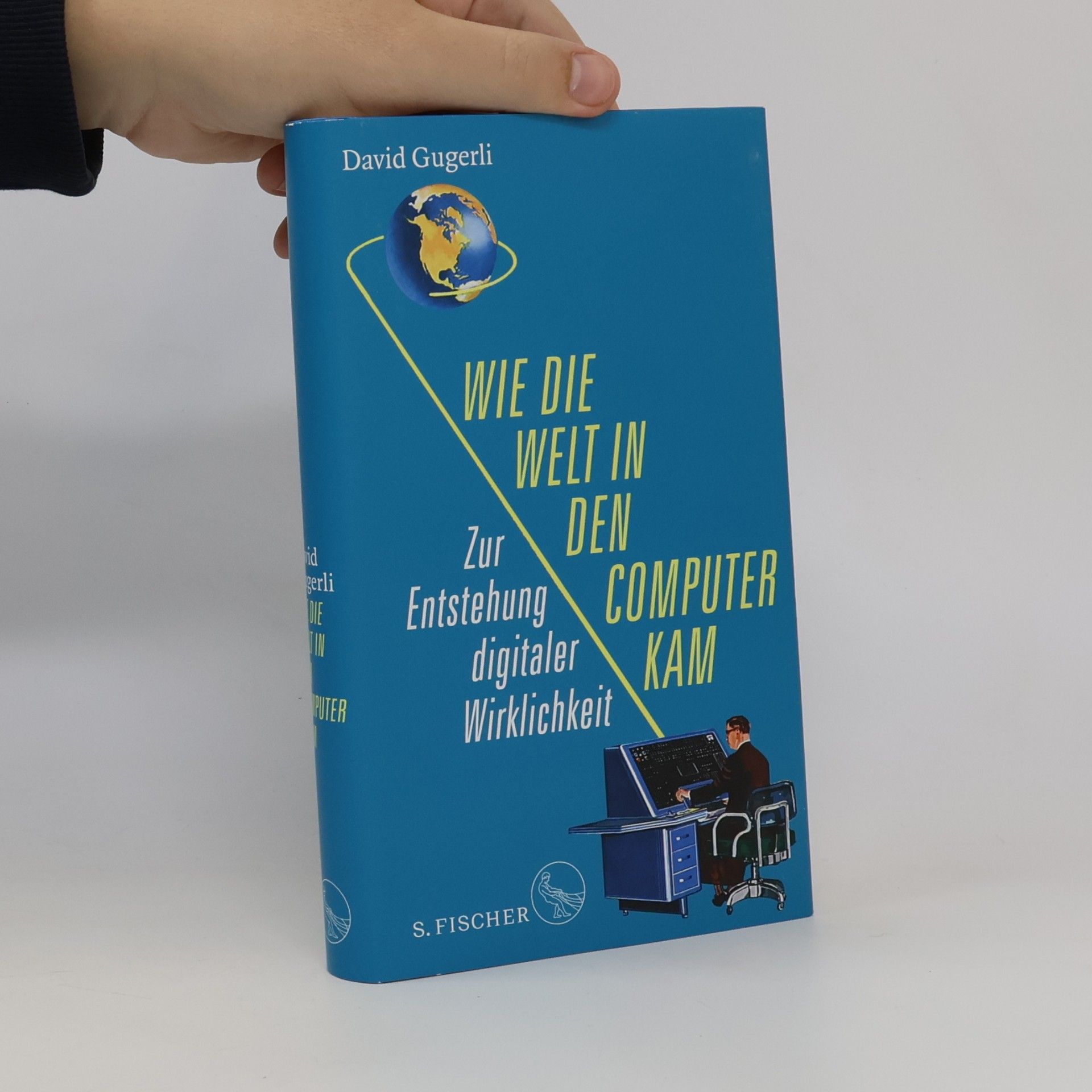 Wie die Welt in den Computer kam