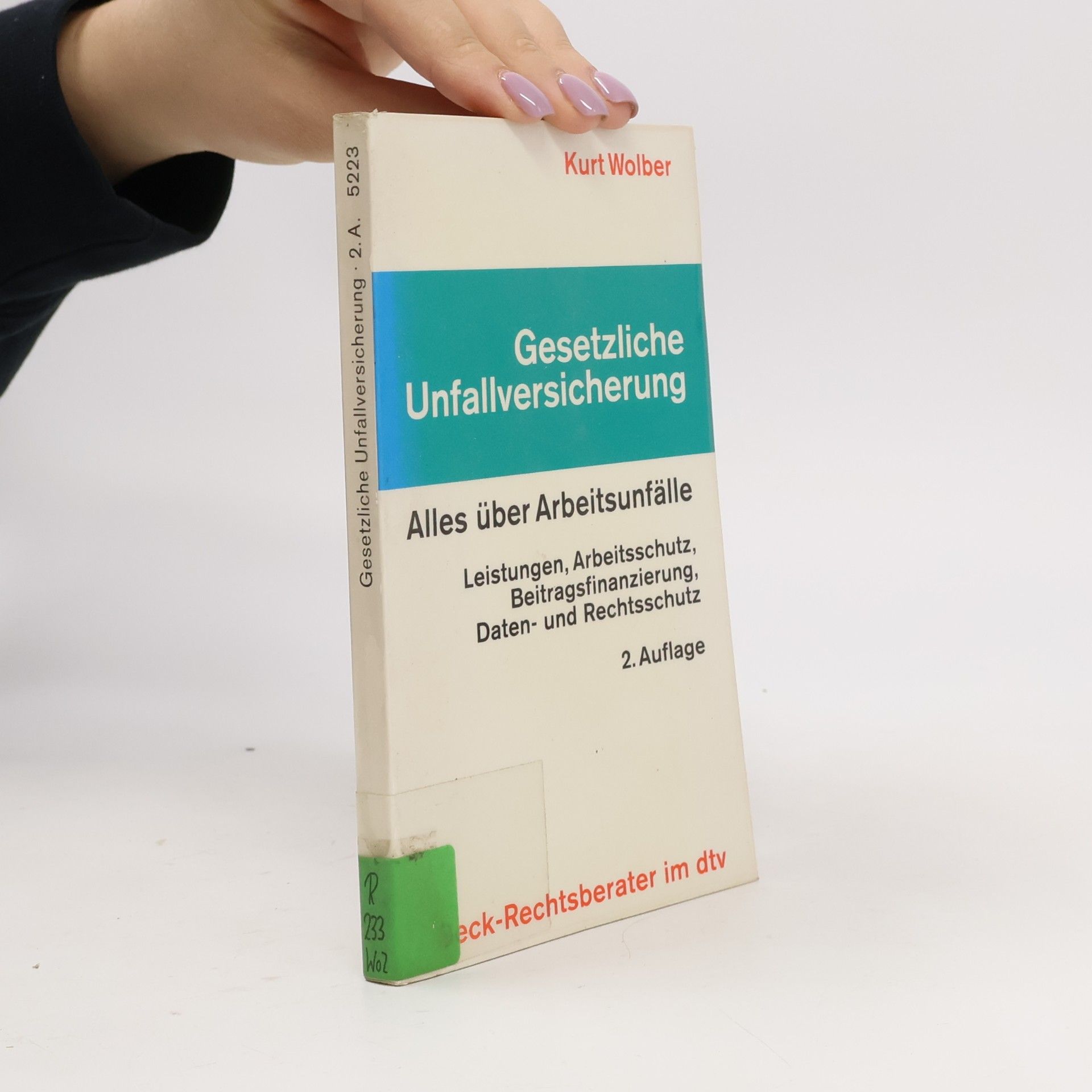 Kurt E. Wolber Gesetzliche Unfallversicherung
