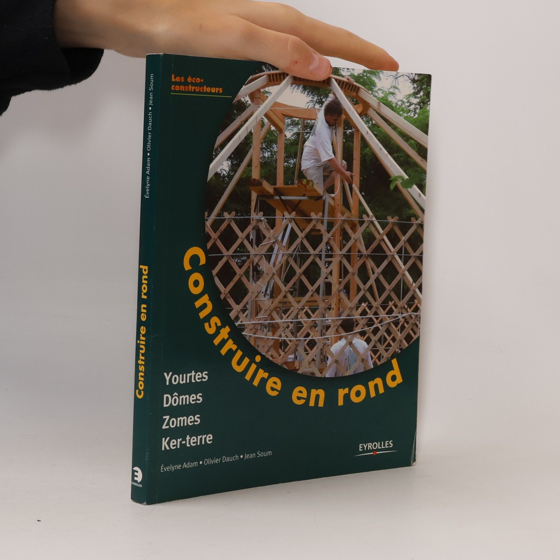 Les éco-constructeurs: Construire en rond