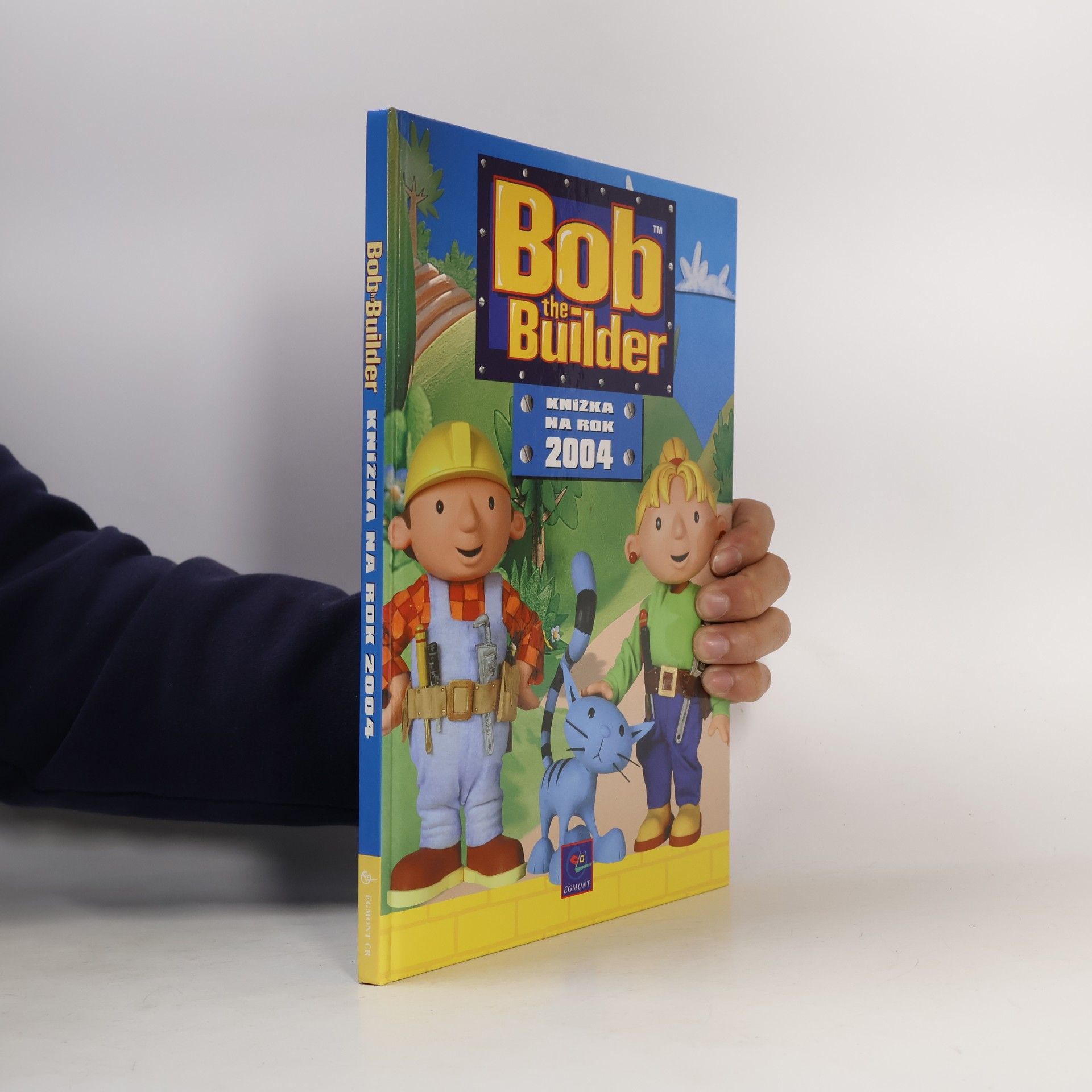 Bob the builder: Knížka na rok 2004