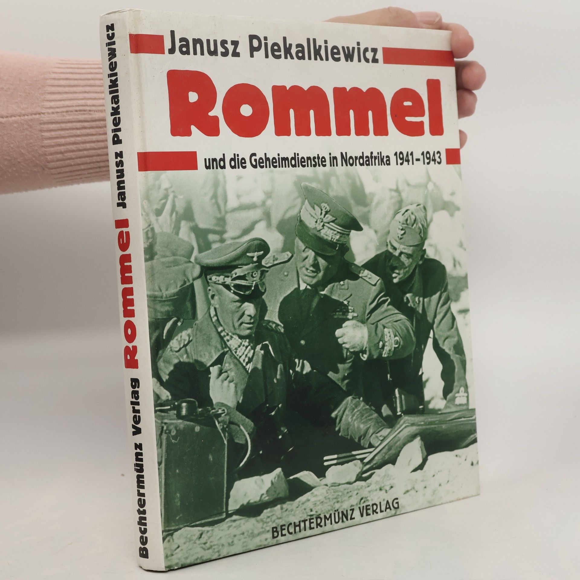 Rommel und die Geheimdienste in Nordafrika 1941-1943