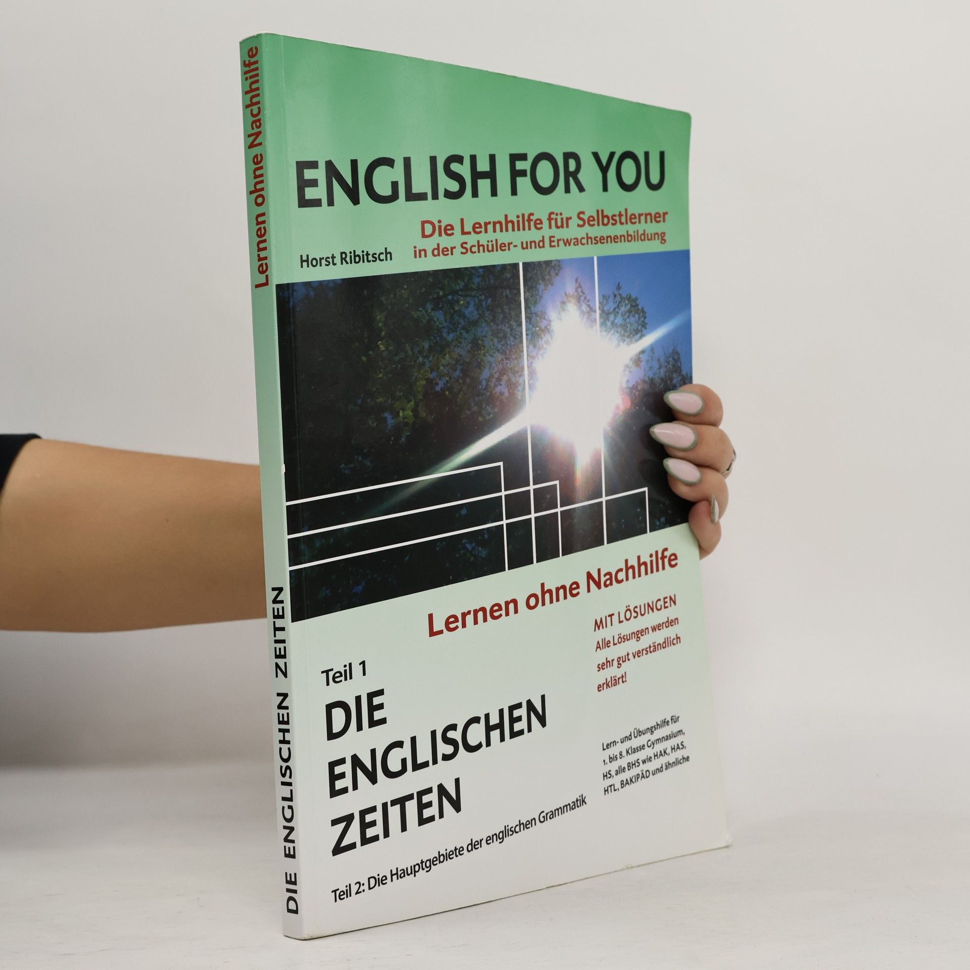 English For You. Die Englischen Zeiten. Teil 1
