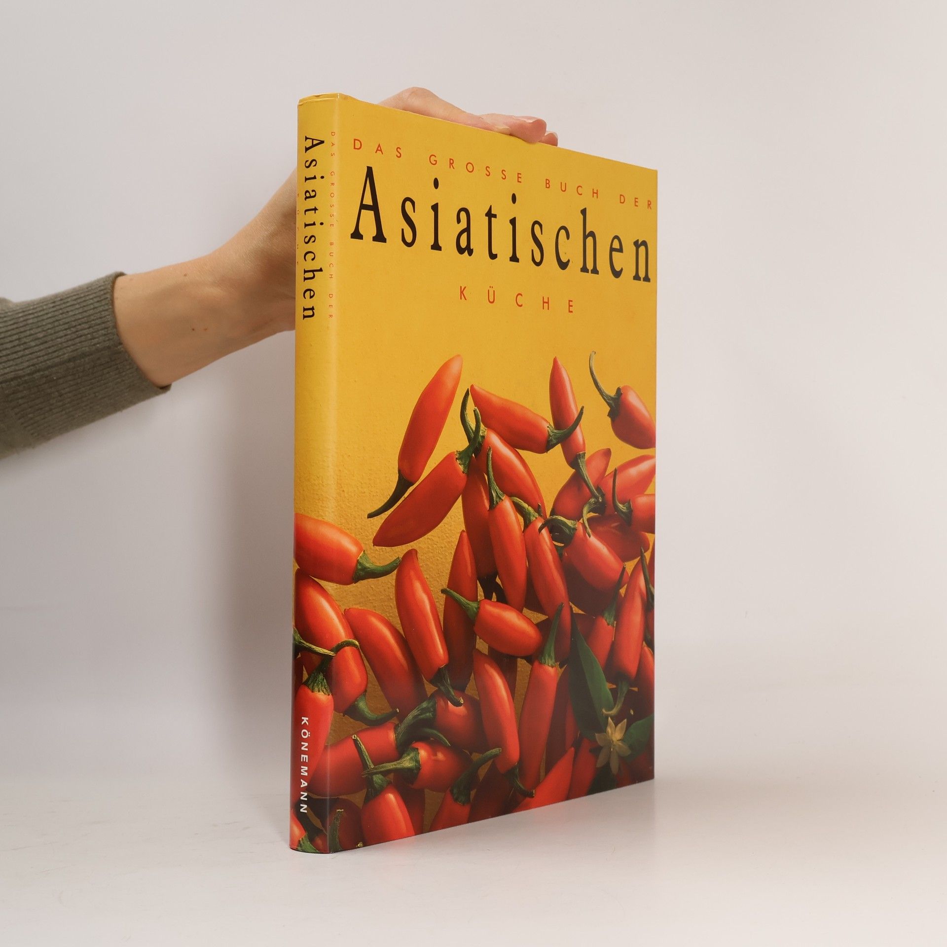 Kolektiv autorů Das Grosse Buch der Asiatischen Küche