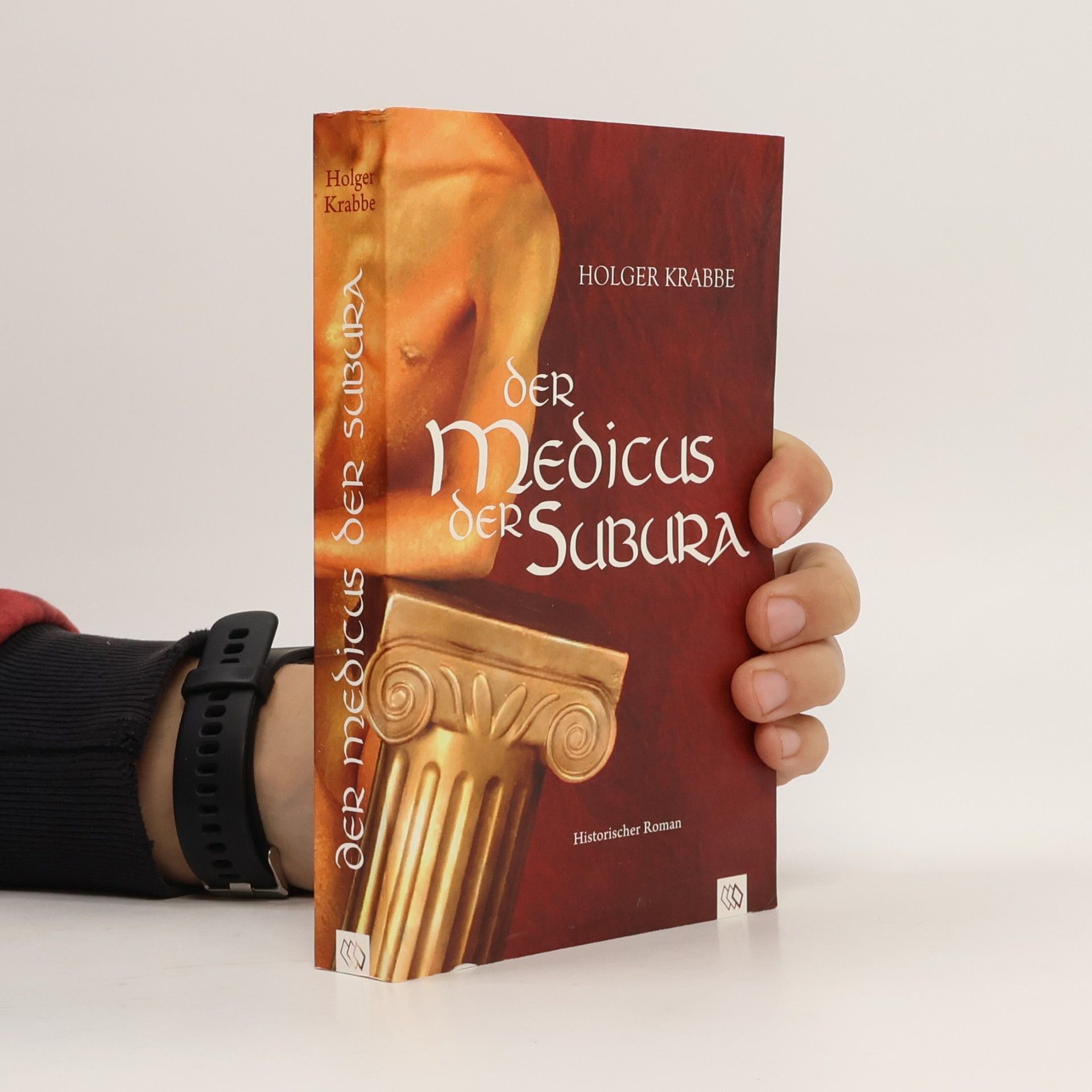 Holger Krabbe Der Medicus der Subura
