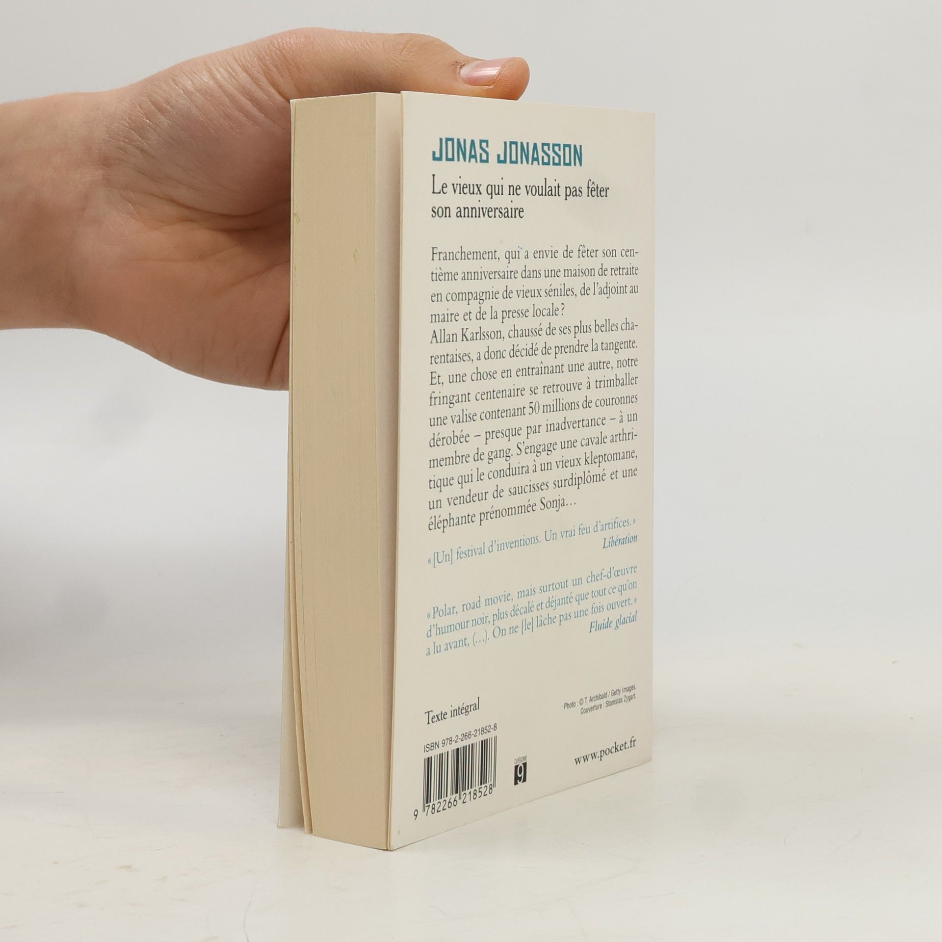 Jonas Jonasson Le vieux qui ne voulait pas fêter son anniversaire