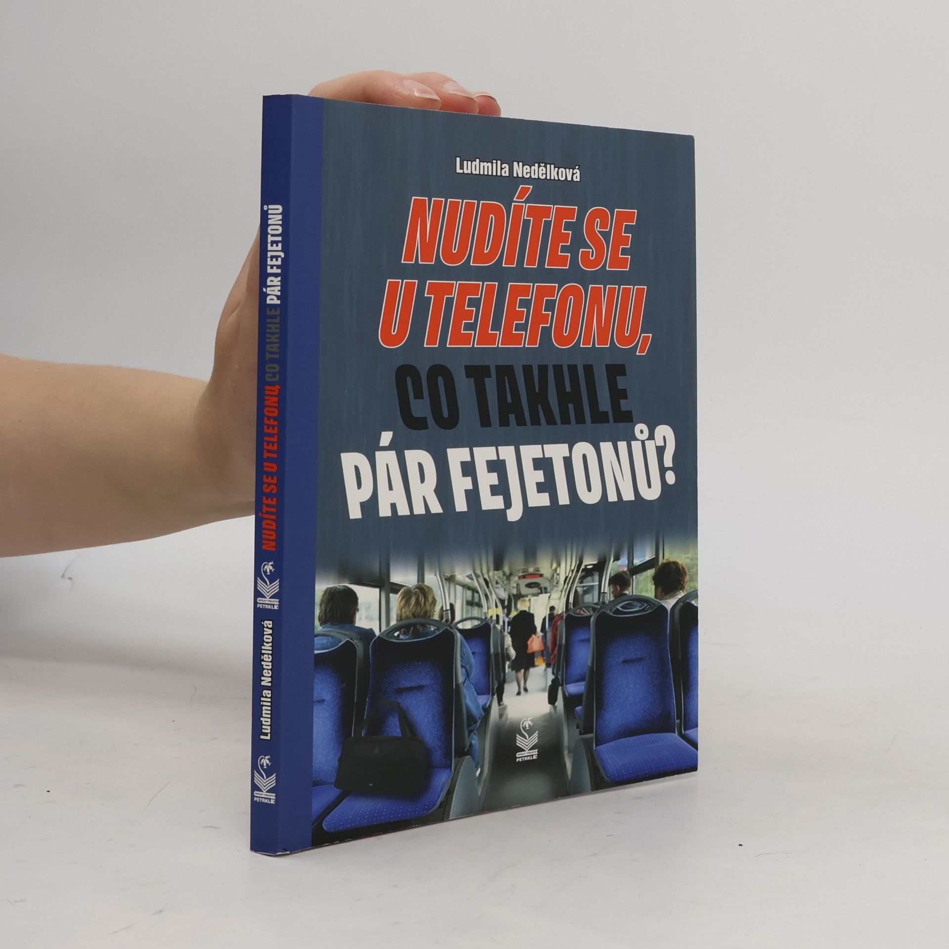 Nudíte se u telefonu, co takhle pár fejetonů?