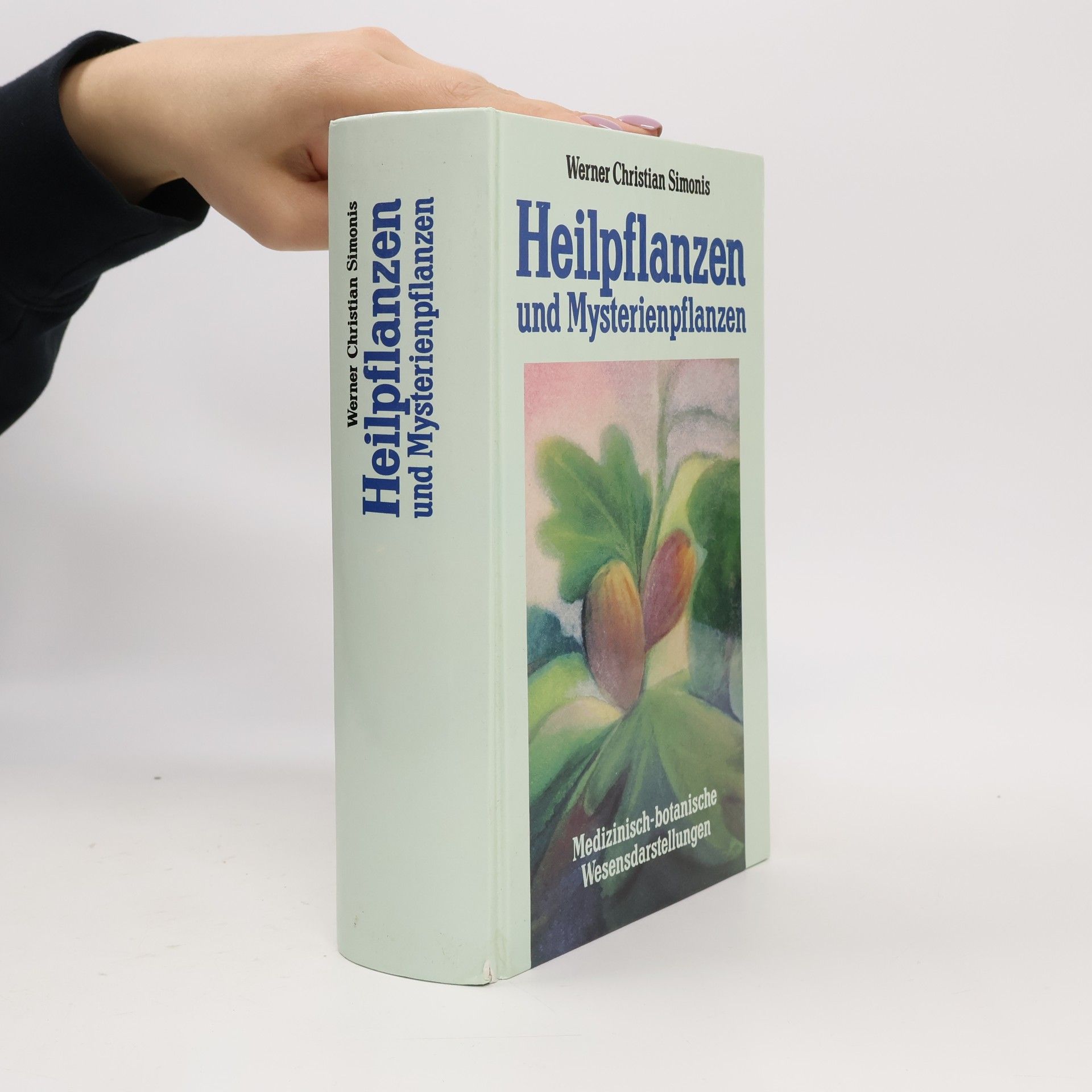Heilpflanzen und Mysterienpflanzen
