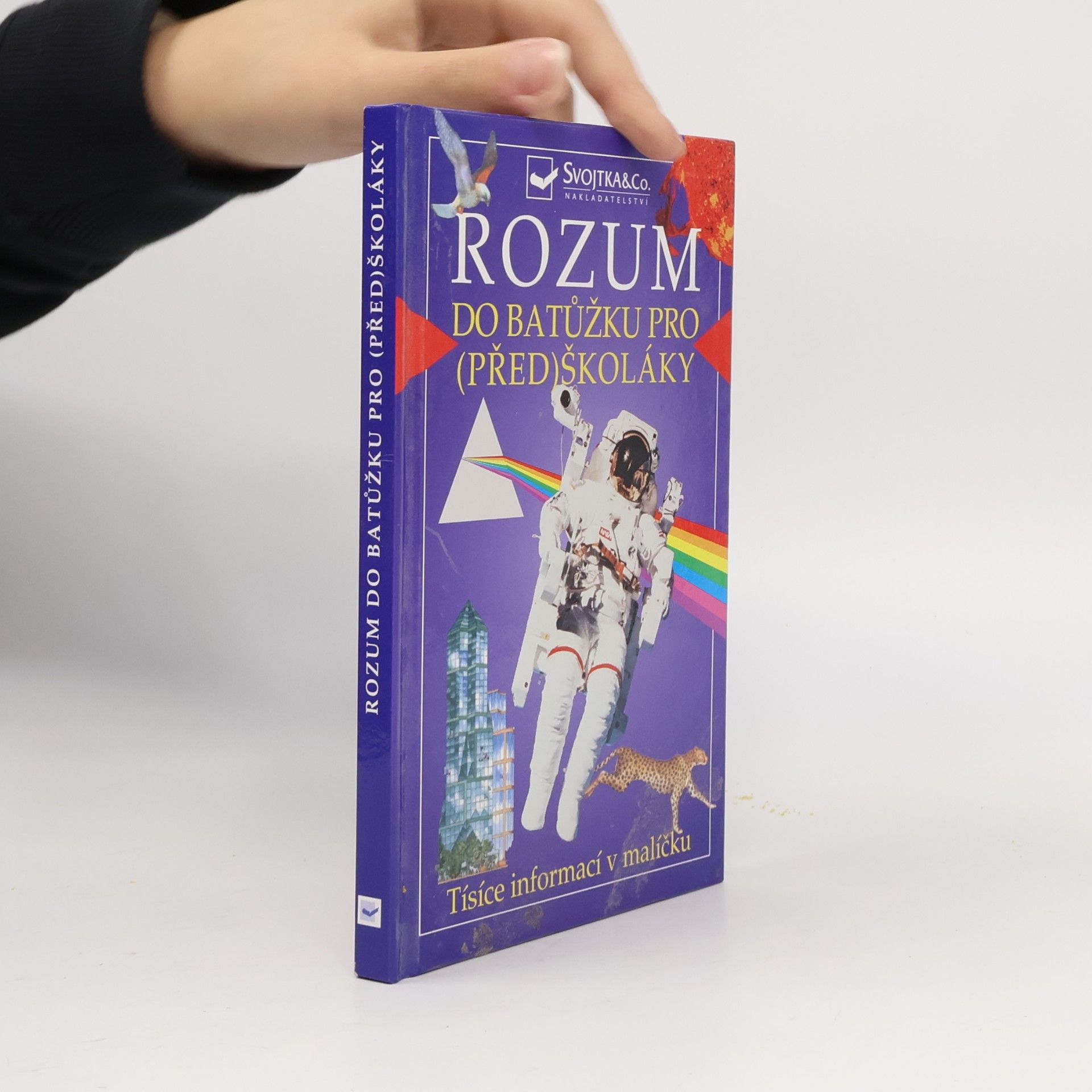 AA.VV. Rozum do batůžku pro (před)školáky: Tisíce informací v malíčku pro děti od čtyř let