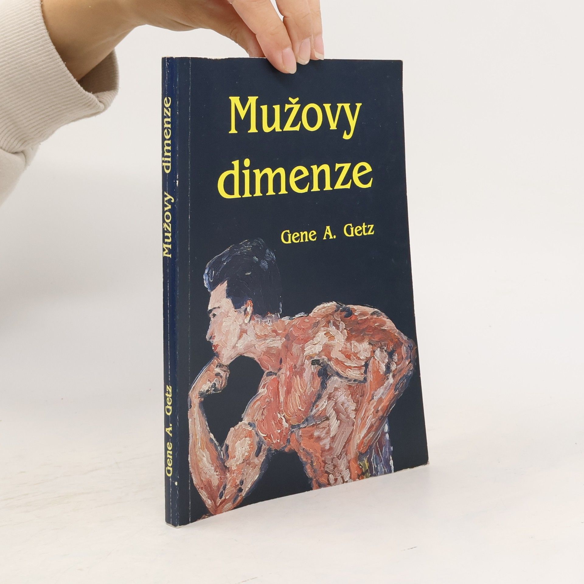Gene A. Getz Mužovy dimenze