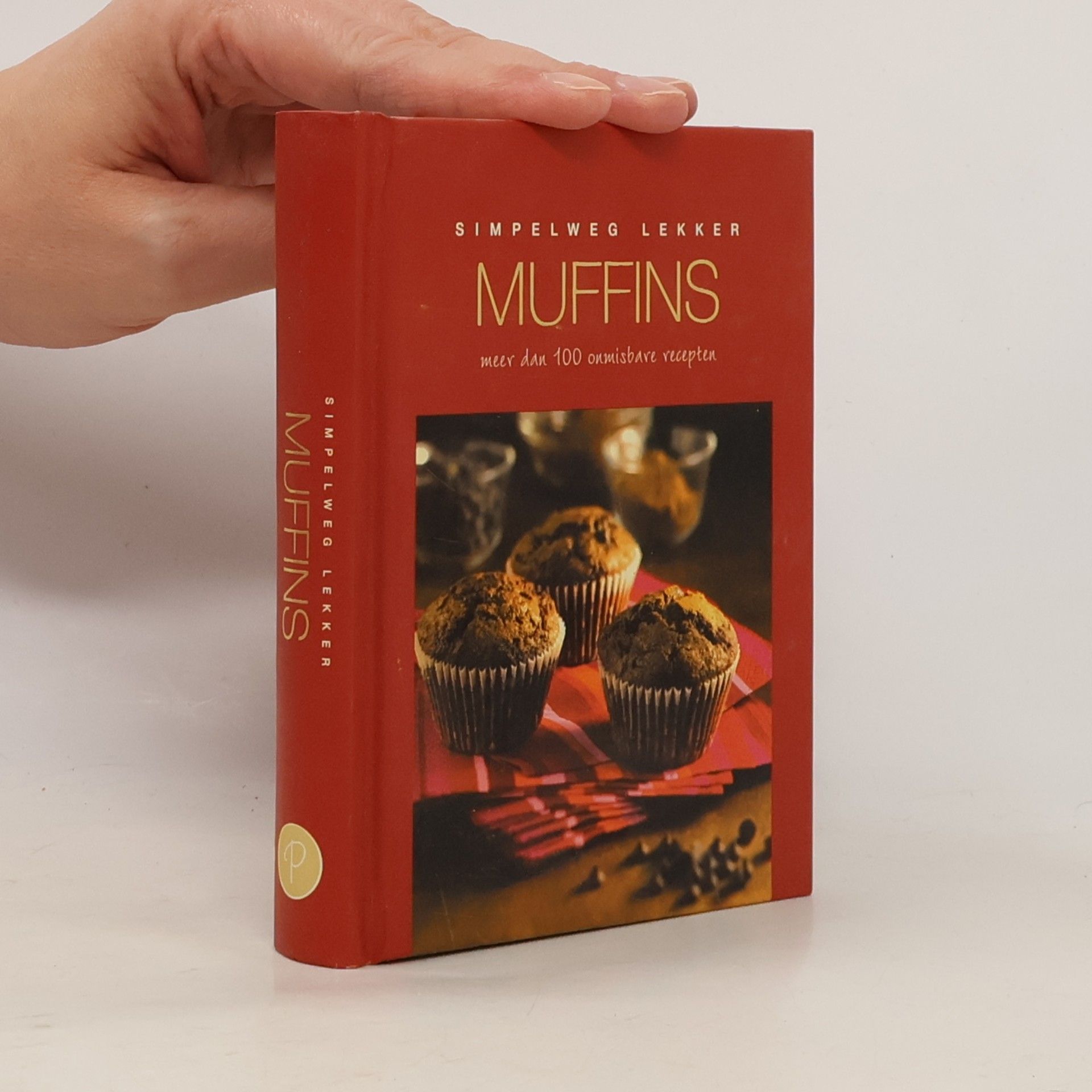 SIMPELWEG LEKKER: MUFFINS: MEER DAN 100 ONMISBARE RECEPTEN