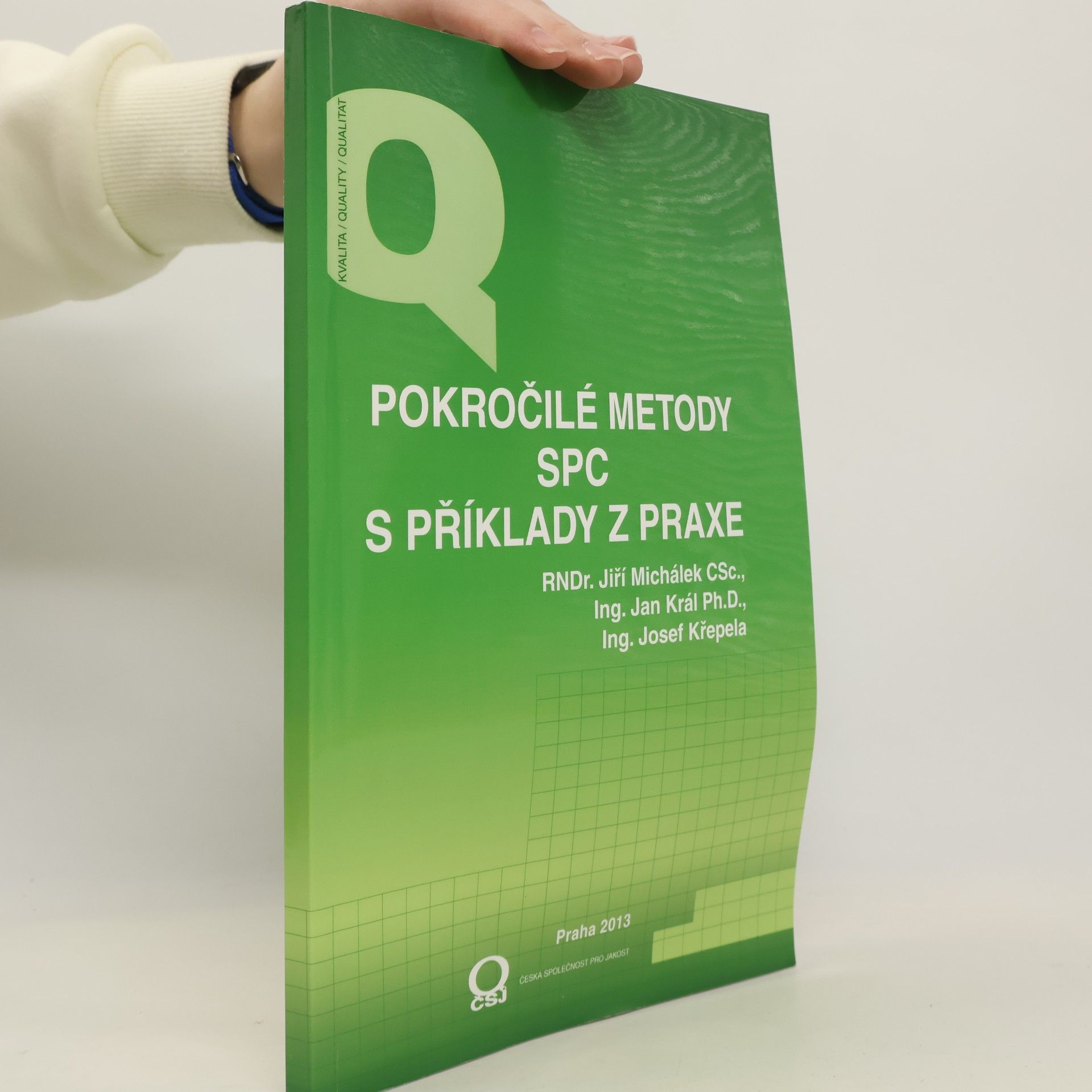 POKROČILÉ METODY SPC S PŘÍKLADY Z PRAXE