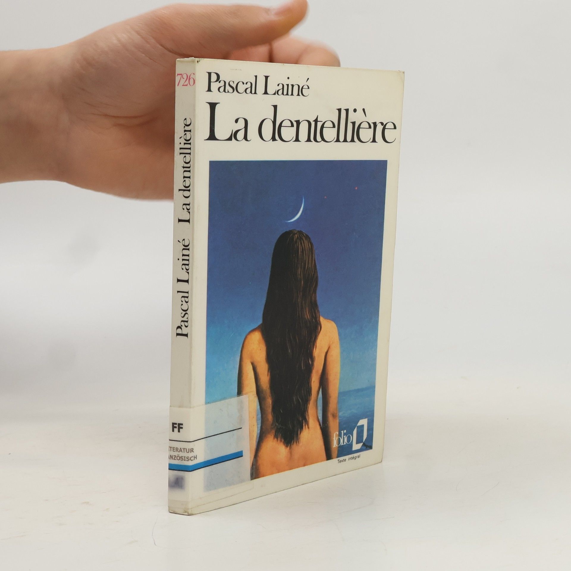 Pascal Lainé La dentellière. Die Spitzenklöpplerin, französische Ausgabe