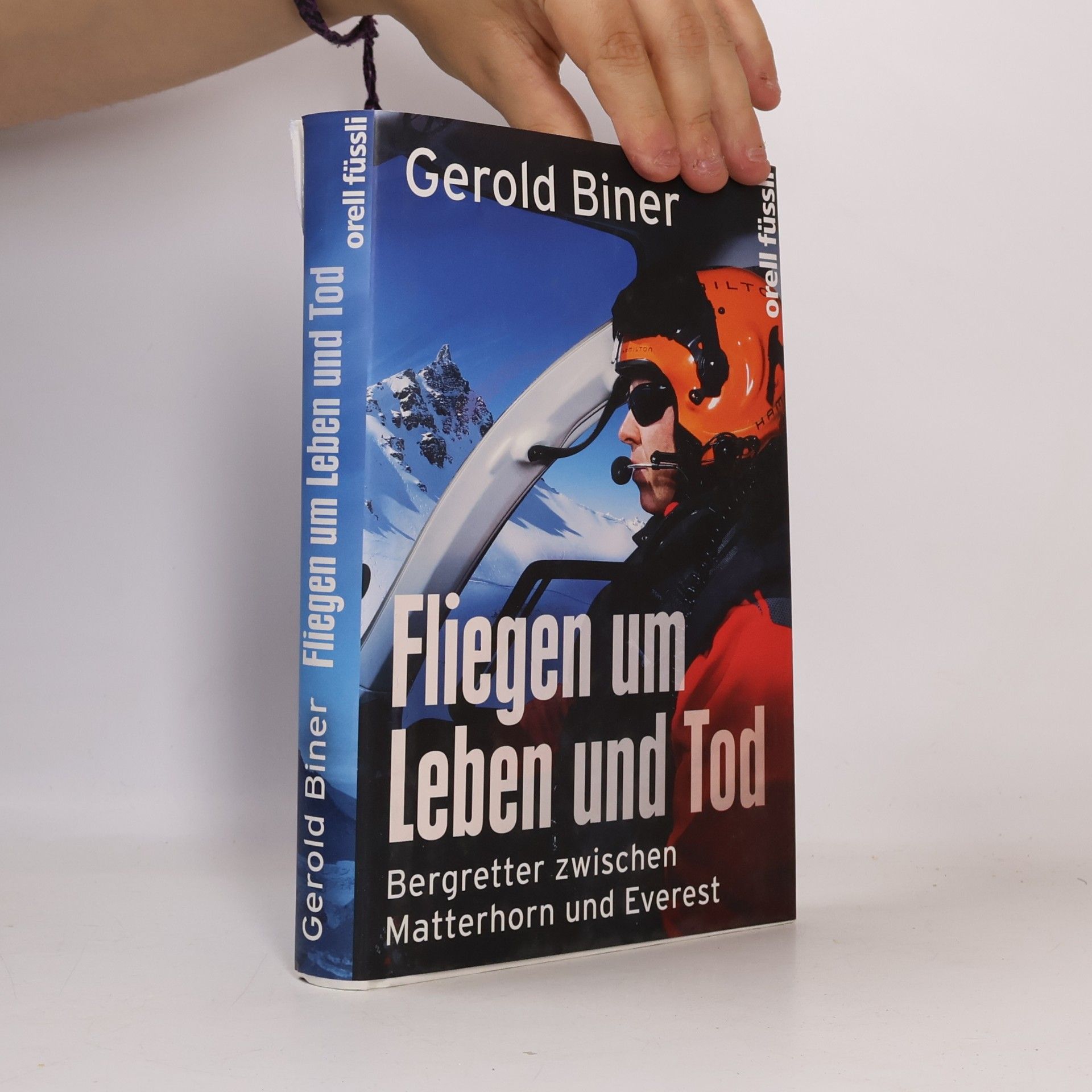 Gerold Biner Fliegen um Leben und Tod