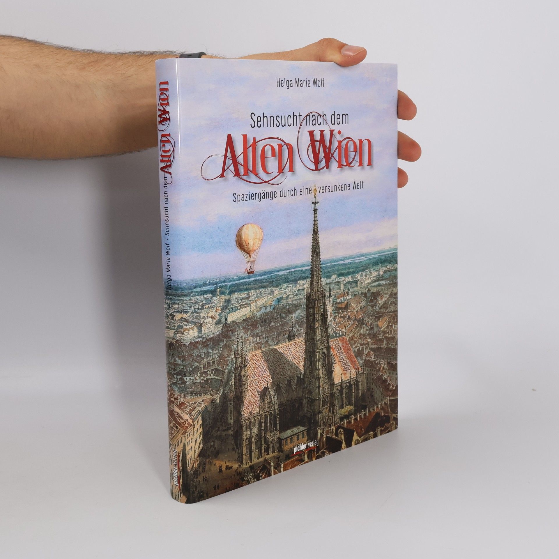 Sehnsucht nach dem Alten Wien