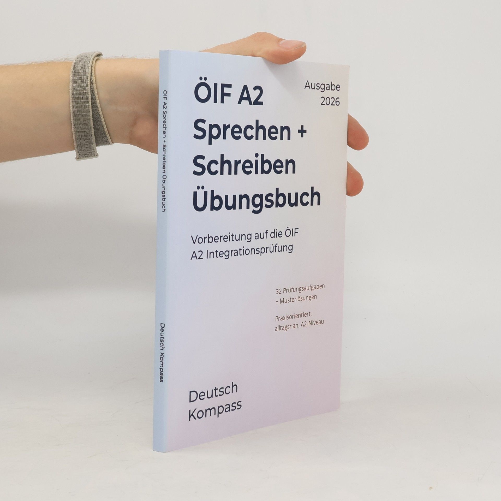 Deutsch Kompass: ÖIF A2 Sprechen + Schreiben Übungsbuch