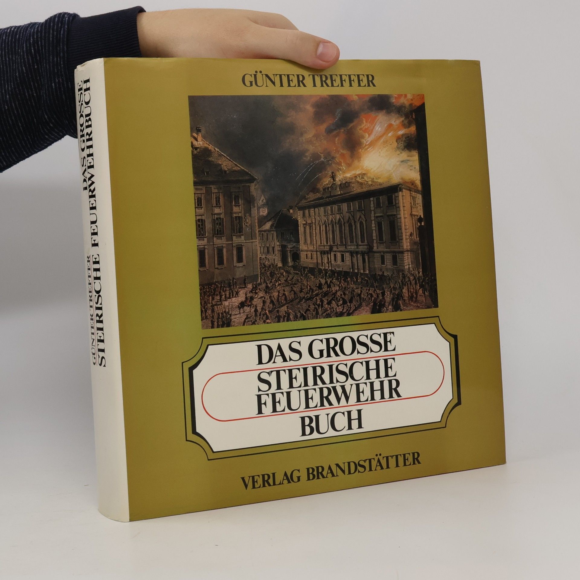 Das grosse steirische Feuerwehrbuch
