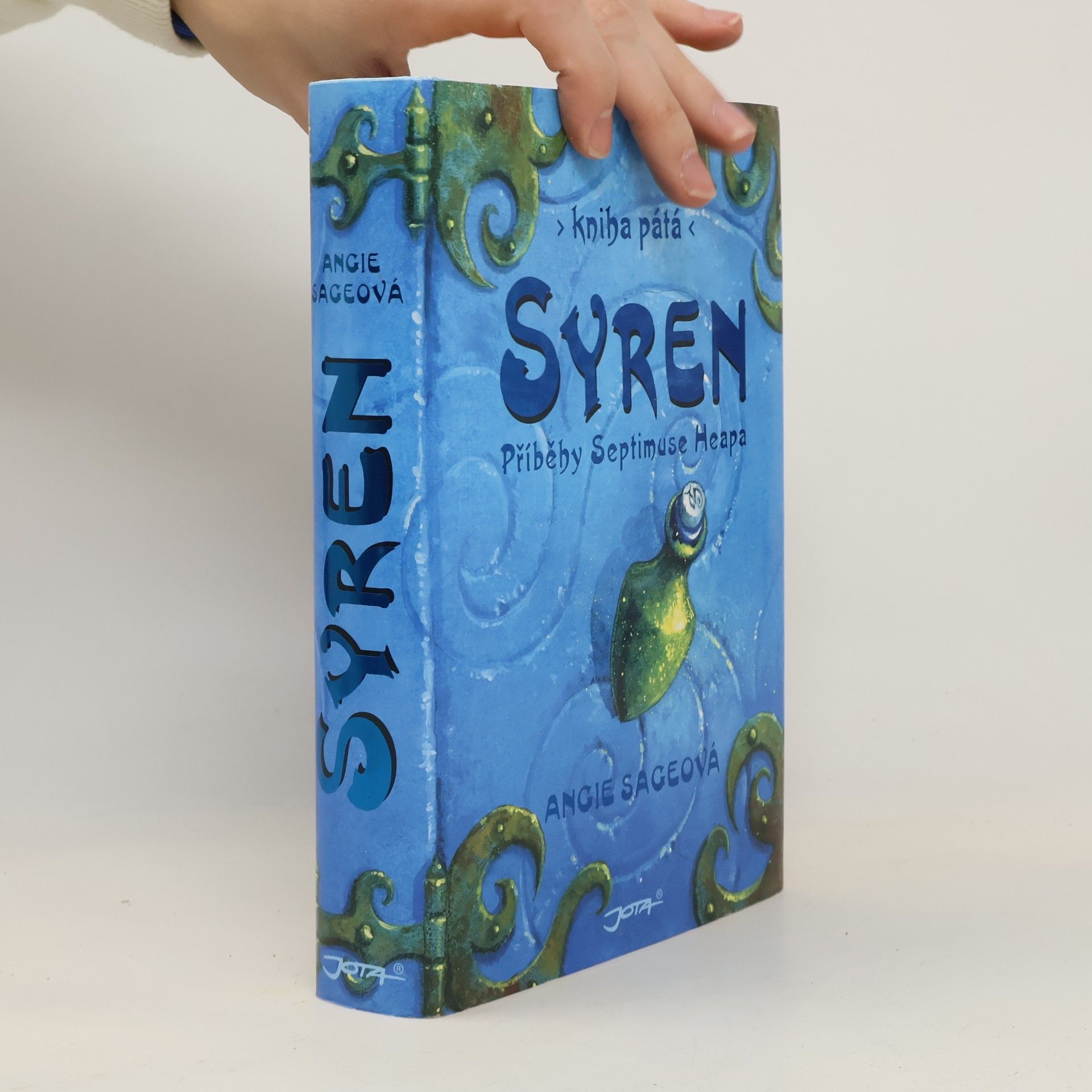 Angie Sage Příběhy Septimuse Heapa. Díl V. Syren