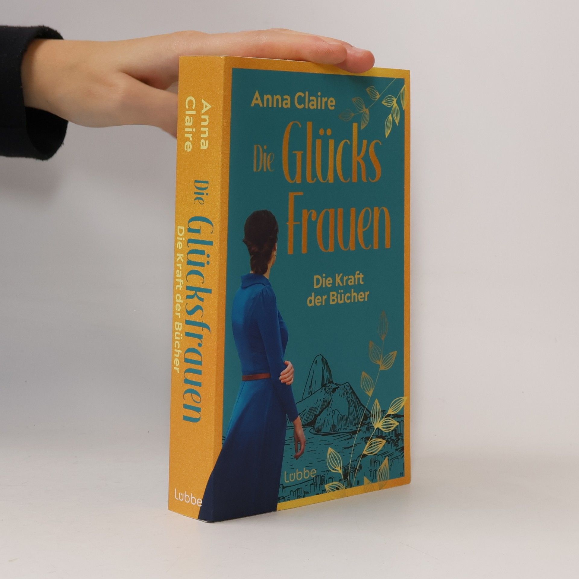 Die Glücksfrauen - Die Kraft der Bücher