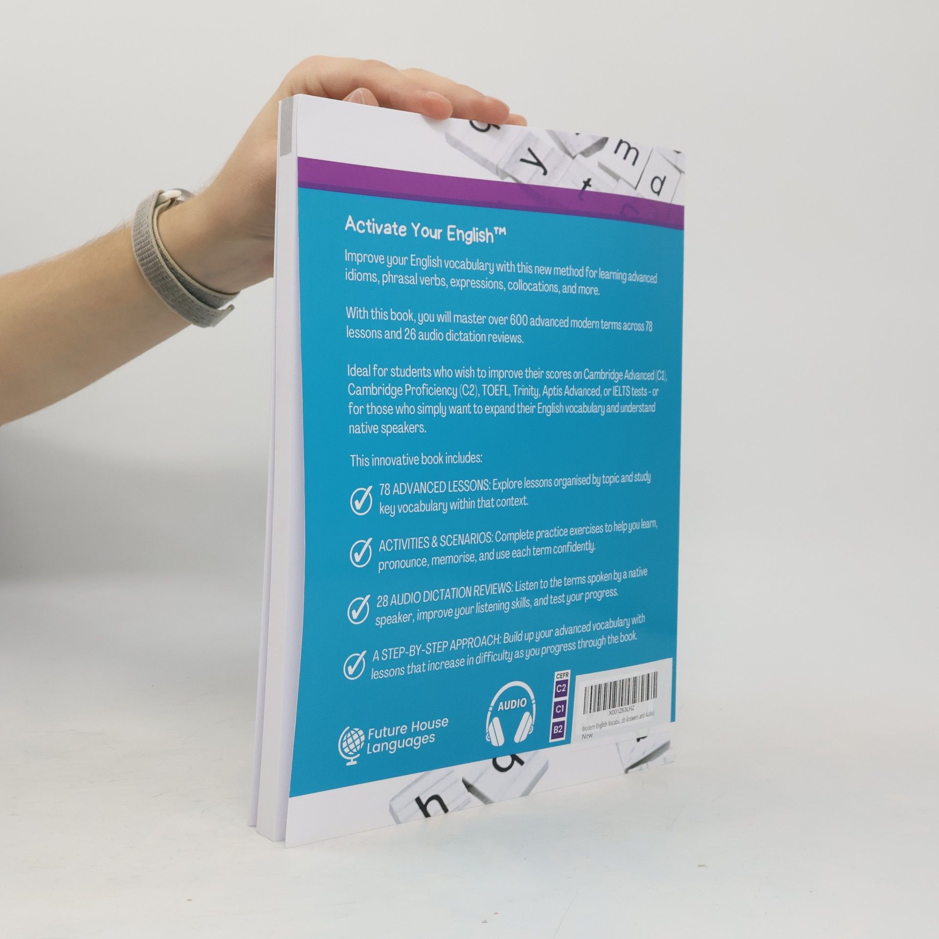 E. Mason Activate Your English: Modern English Vocabulary for Advanced: A Complete Self-Study Course to Teach Yourself Idioms, Phrasal Verbs, and Collocations - In 10 Minutes a Day! IELTS, TOEFL, Cambridge C1/C2, Aptis Advanced, Linguaskill C1, Trinity