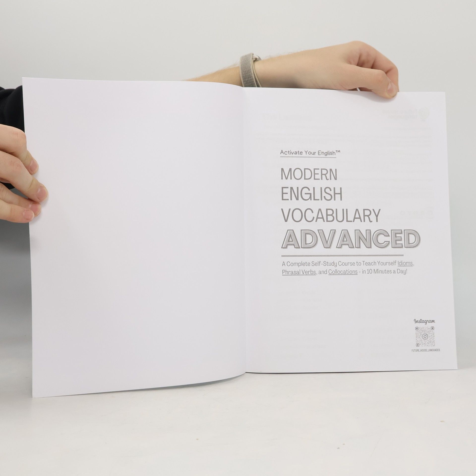 E. Mason Activate Your English: Modern English Vocabulary for Advanced: A Complete Self-Study Course to Teach Yourself Idioms, Phrasal Verbs, and Collocations - In 10 Minutes a Day! IELTS, TOEFL, Cambridge C1/C2, Aptis Advanced, Linguaskill C1, Trinity