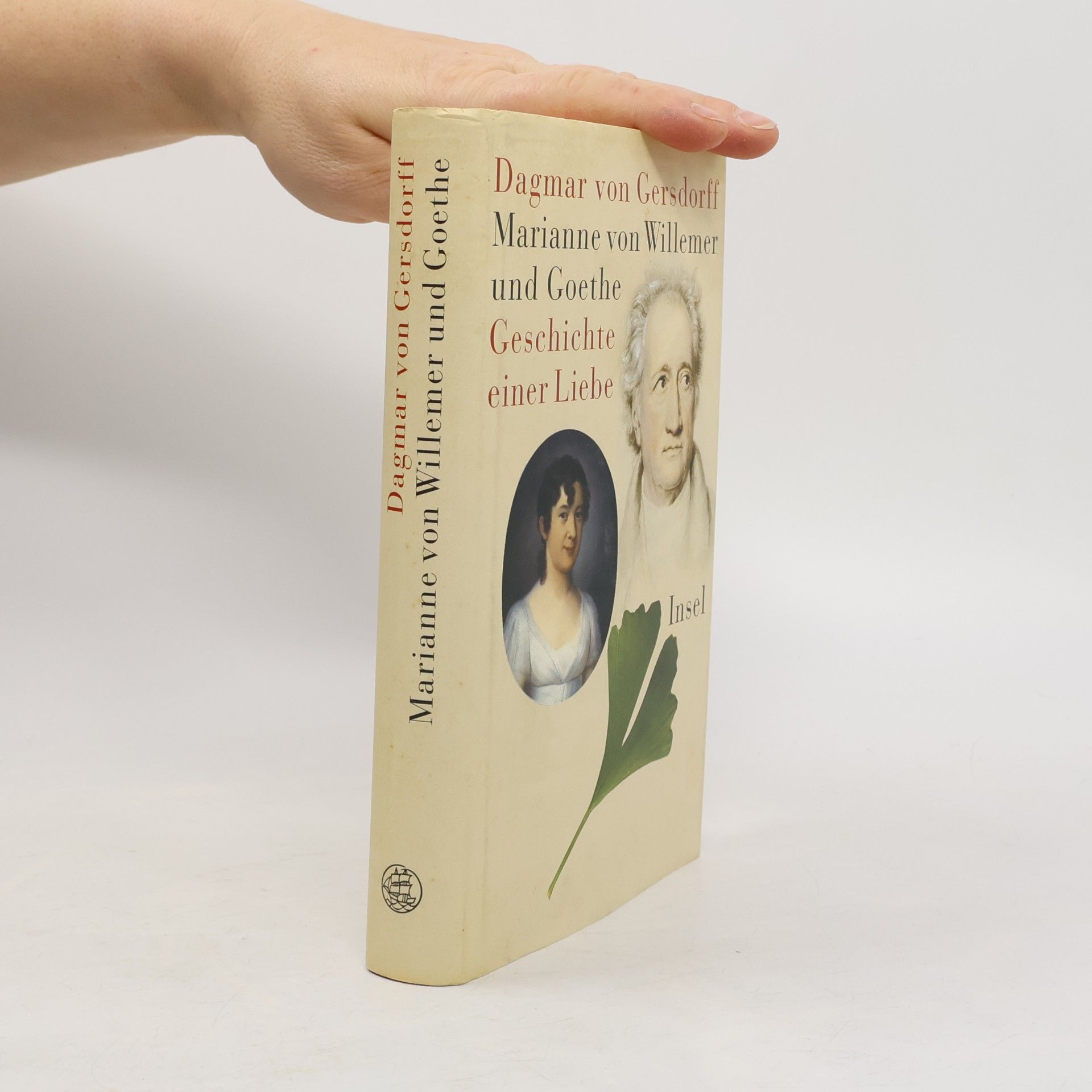 Dagmar von Gersdorff Marianne von Willemer und Goethe