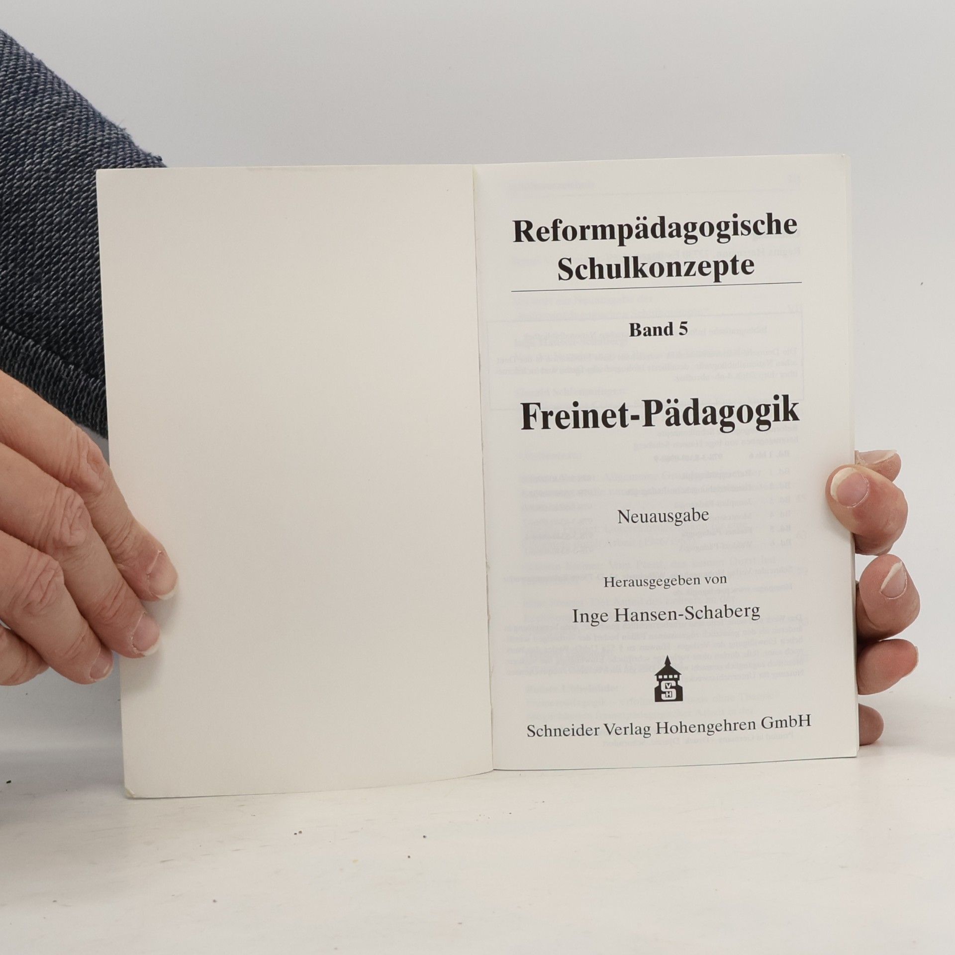 Inge Hansen-Schaberg Reformpädagogische Schulkonzepte - 5: Freinet-Pädagogik