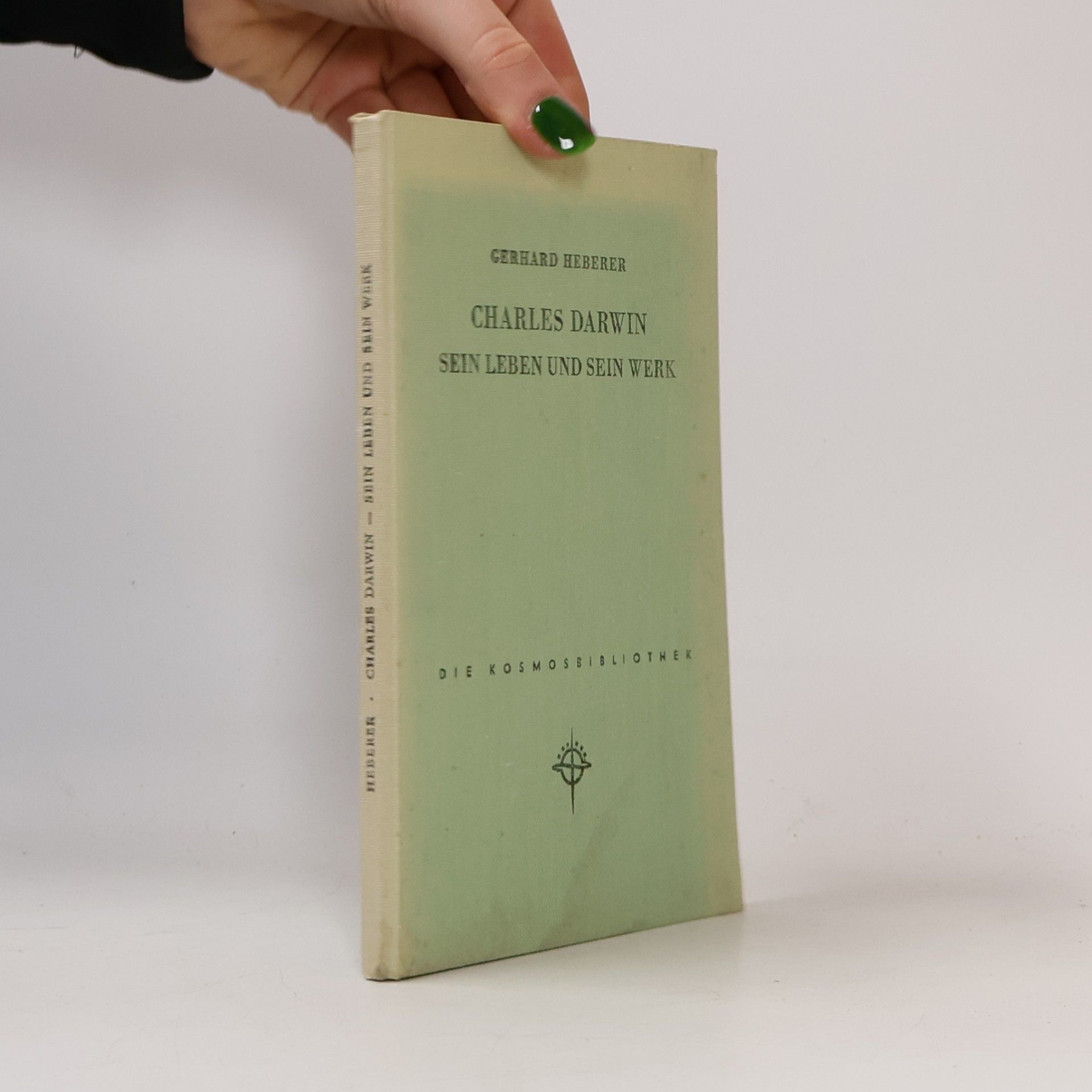 Charles Darwin. Sein Leben und sein Werk