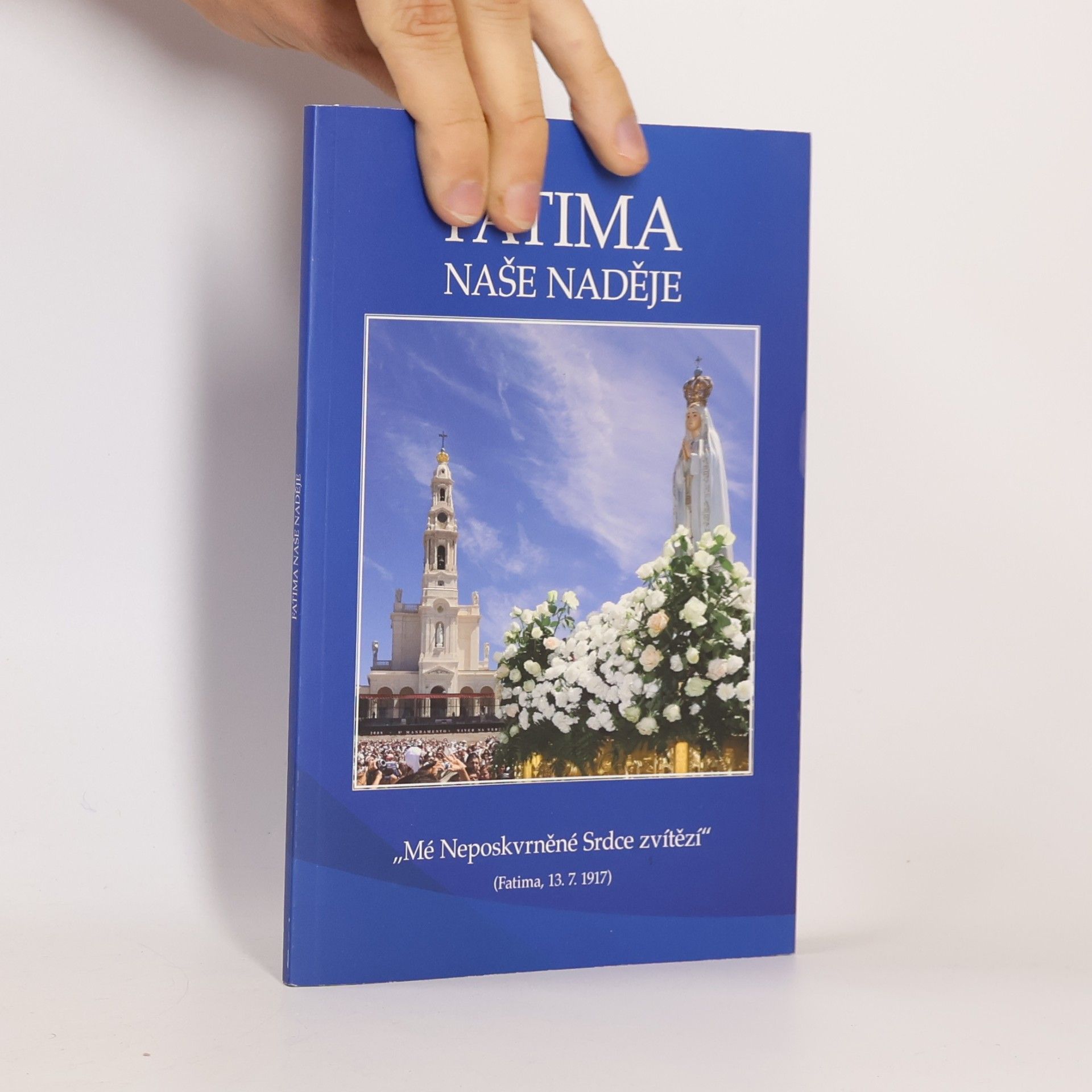 Kolektiv autorů Fatima - naše naděje