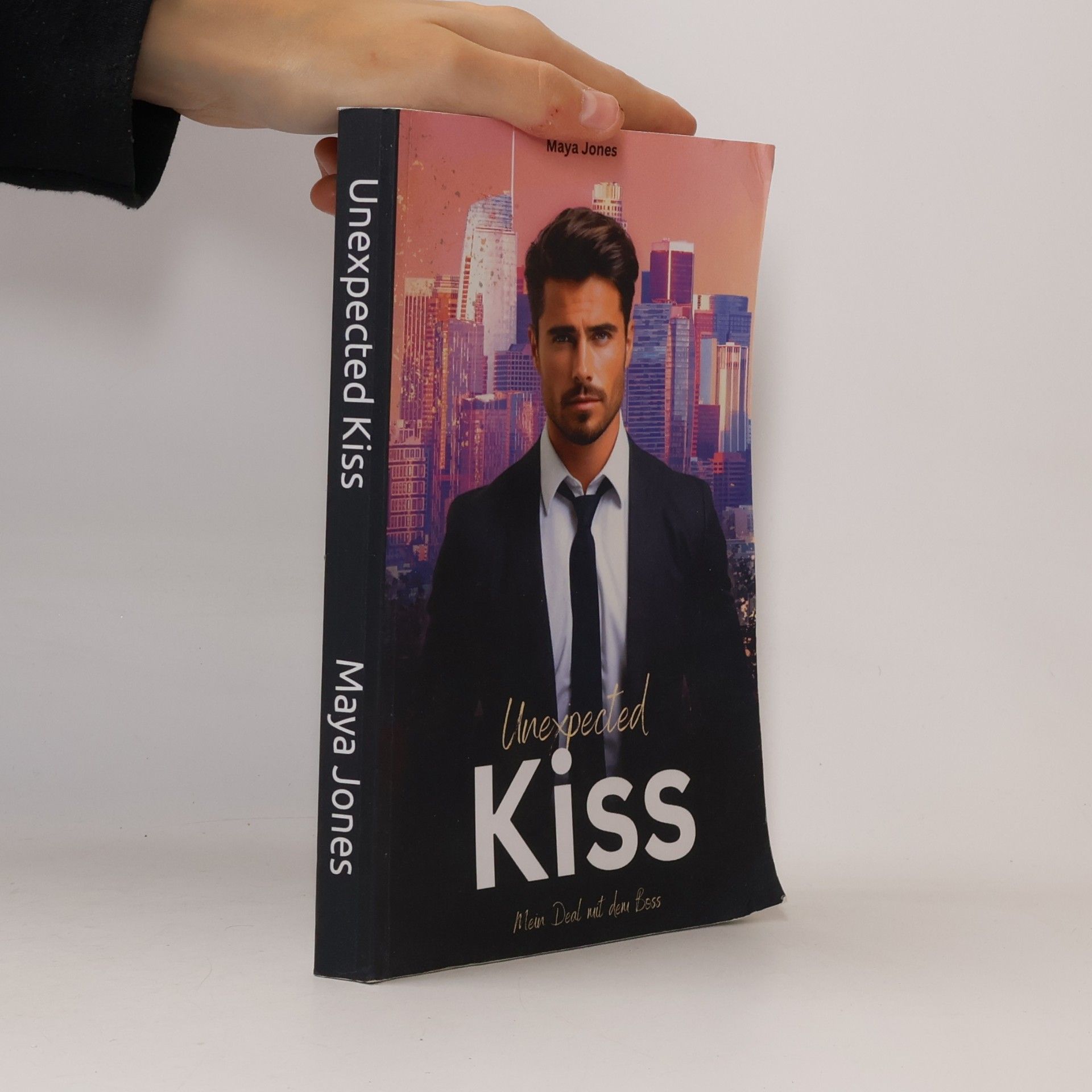 Maya Jones Boss Romance - 1: Unexpected Kiss: Mein Deal mit dem Boss