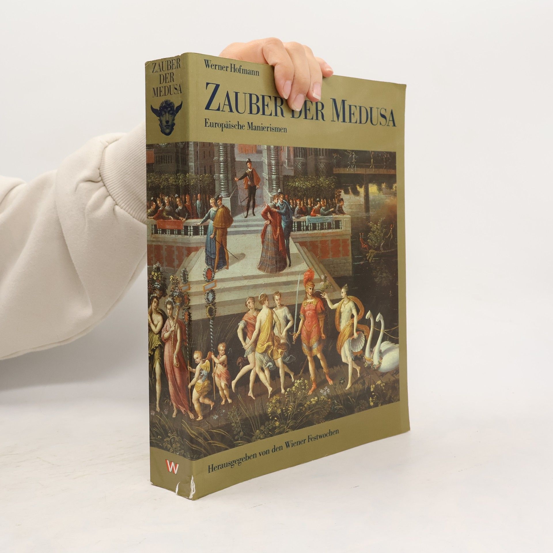 Nikolaus Pevsner Zauber der Medusa. Europäische Manierismen