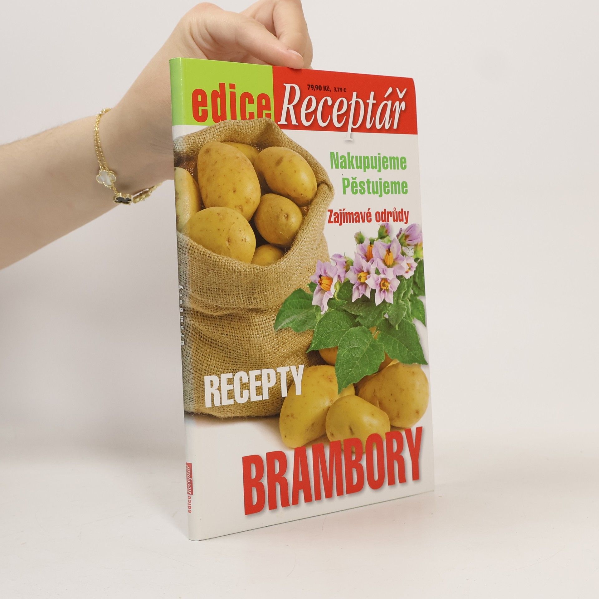 Kolektiv autorů Brambory. Nakupujeme, pěstujeme zajímavé odrůdy