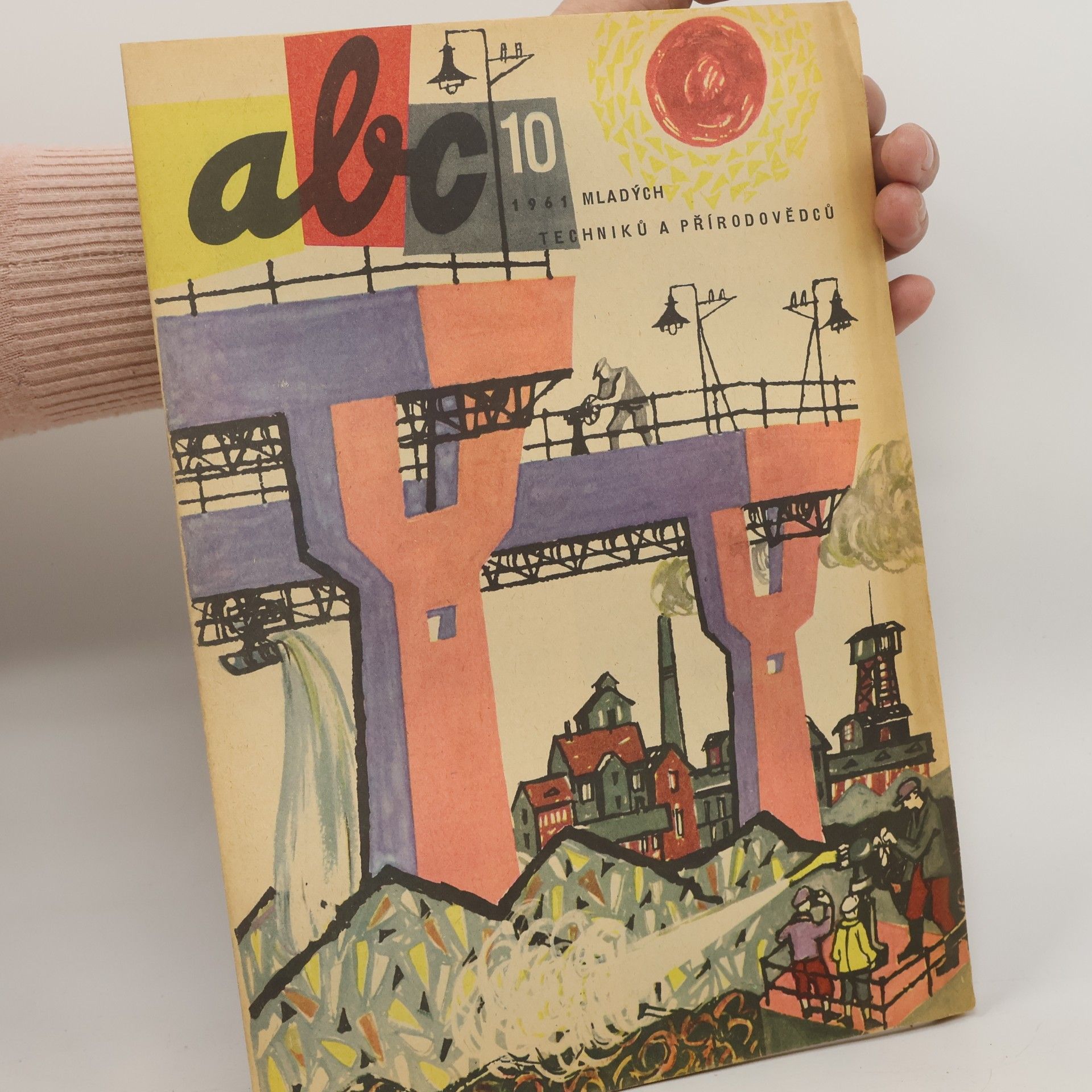 Kolektiv autorů ABC mladých techniků a přírodovědcu. 10/1961
