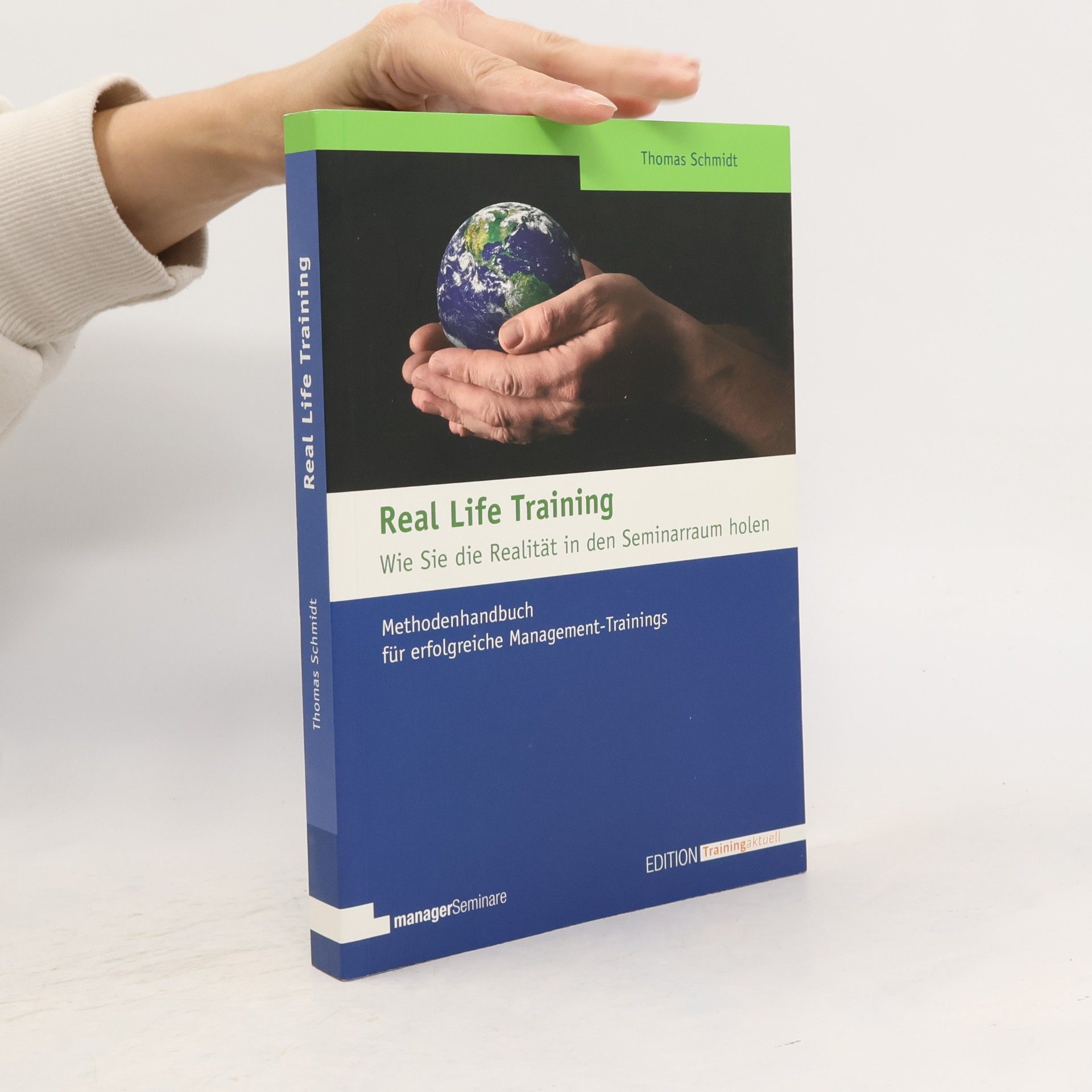 Thomas Schmidt-Uhlig Real-Life-Training - Edition Training aktuell