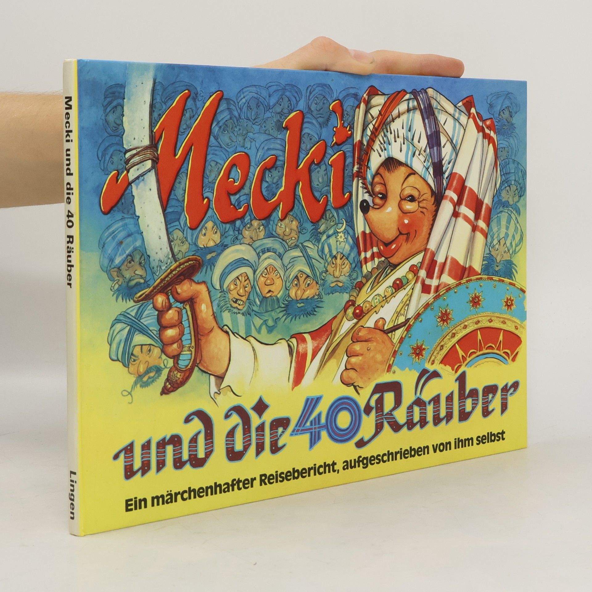 Mecki und die 40 Räuber