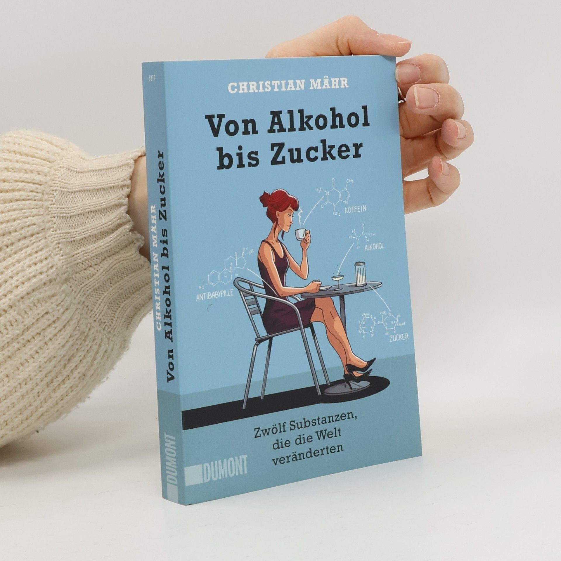 Von Alkohol bis Zucker